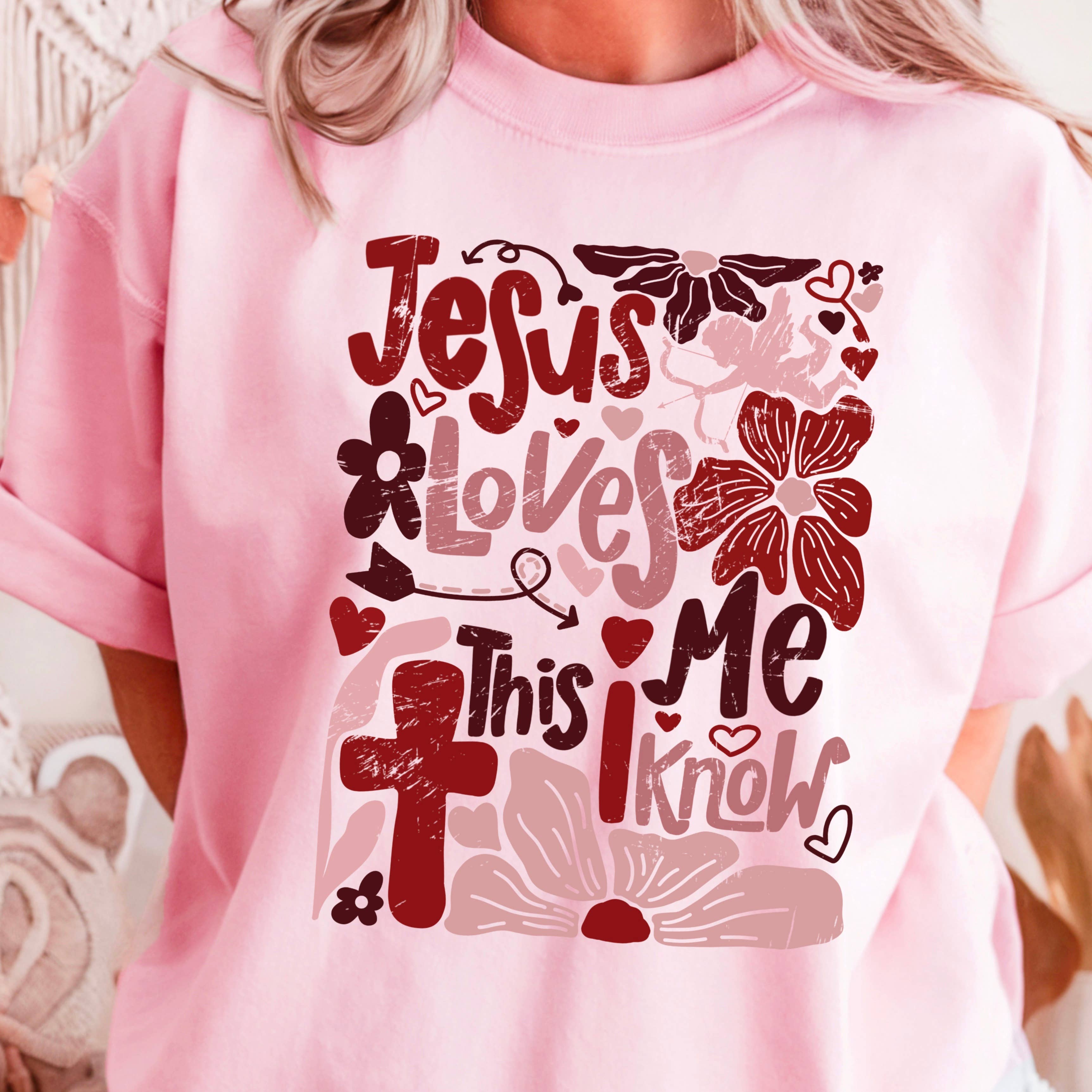 Jesus Loves Me Valentine’S Day Graphic T-Shirt | Gildan Hoodie, Sweatshirt | PodTeesHub.com