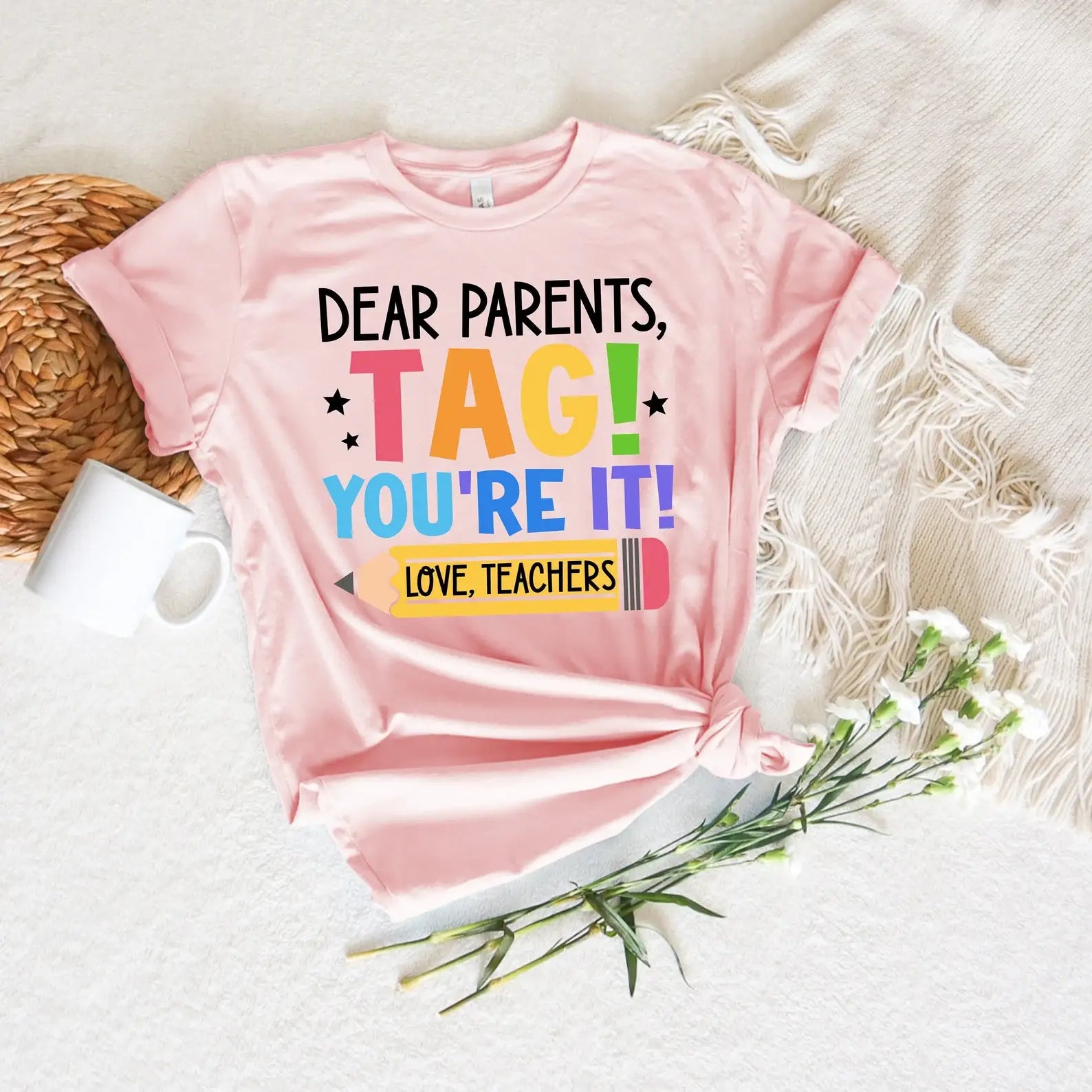 Dear Parents Tag You’Re It T-Shirt Hoodie, Sweatshirt | PodTeesHub.com