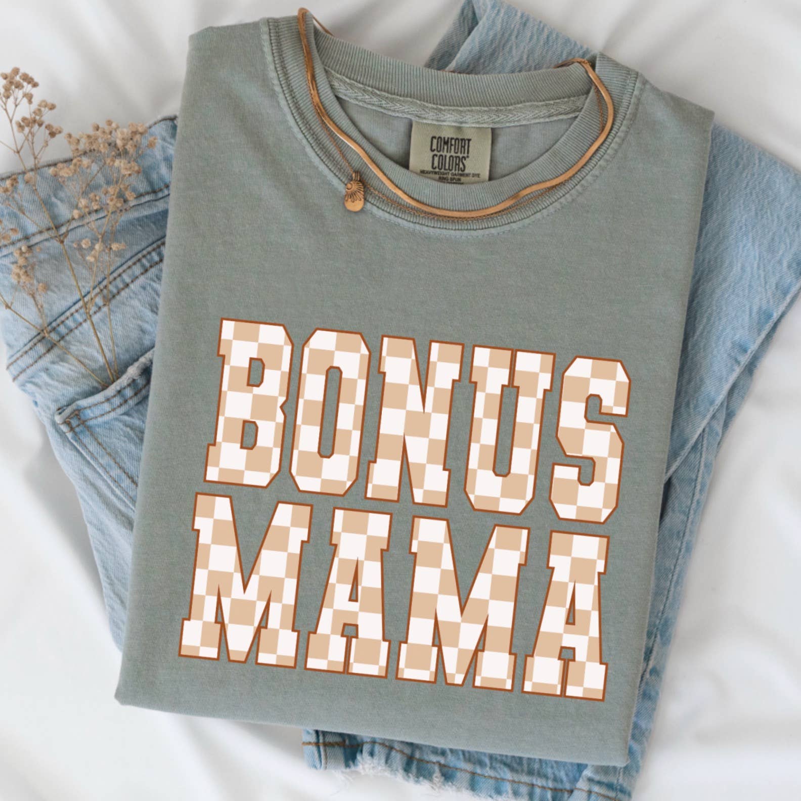 Bonus Mama Comfort Color Graphic Tee Hoodie, Sweatshirt | PodTeesHub.com