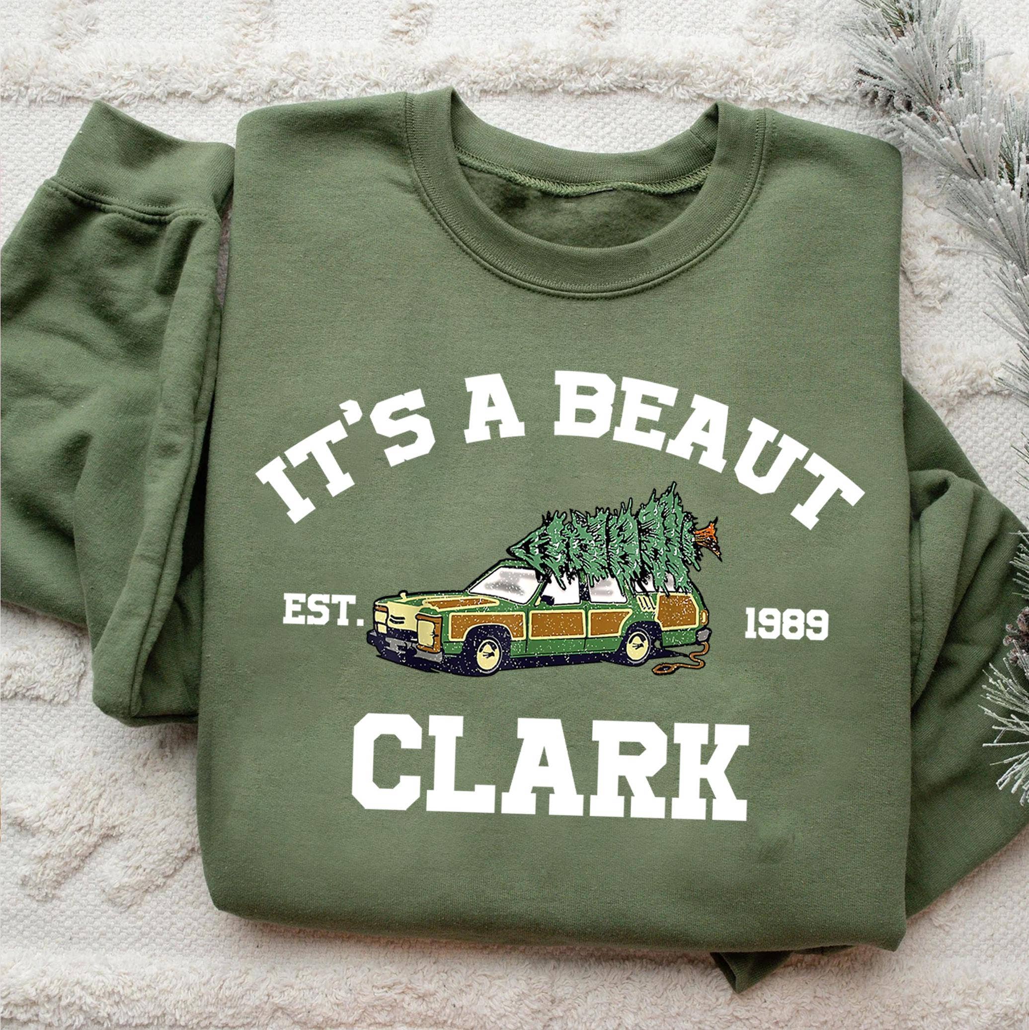 It's A Beaut Clark Funny Christmas Sweatshirt Holiday T-Shirts, Hoodie | PodTeesHub.com