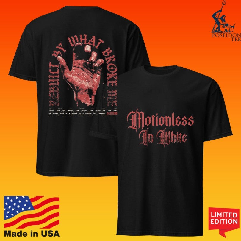 Motionless In White Rebuilt By What Broke Me T-shirt