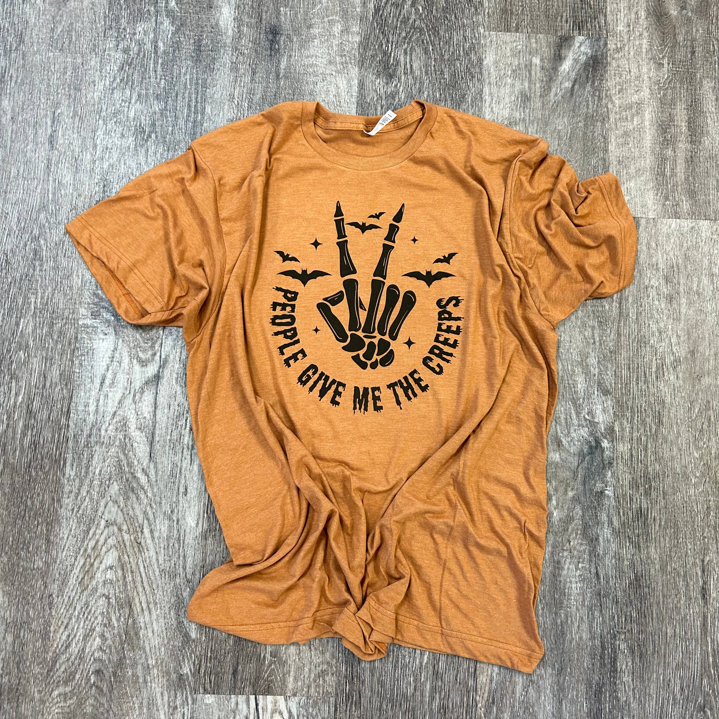 People Give Me the Creeps On Rust Tee Hoodie, Sweatshirt | PodTeesHub.com