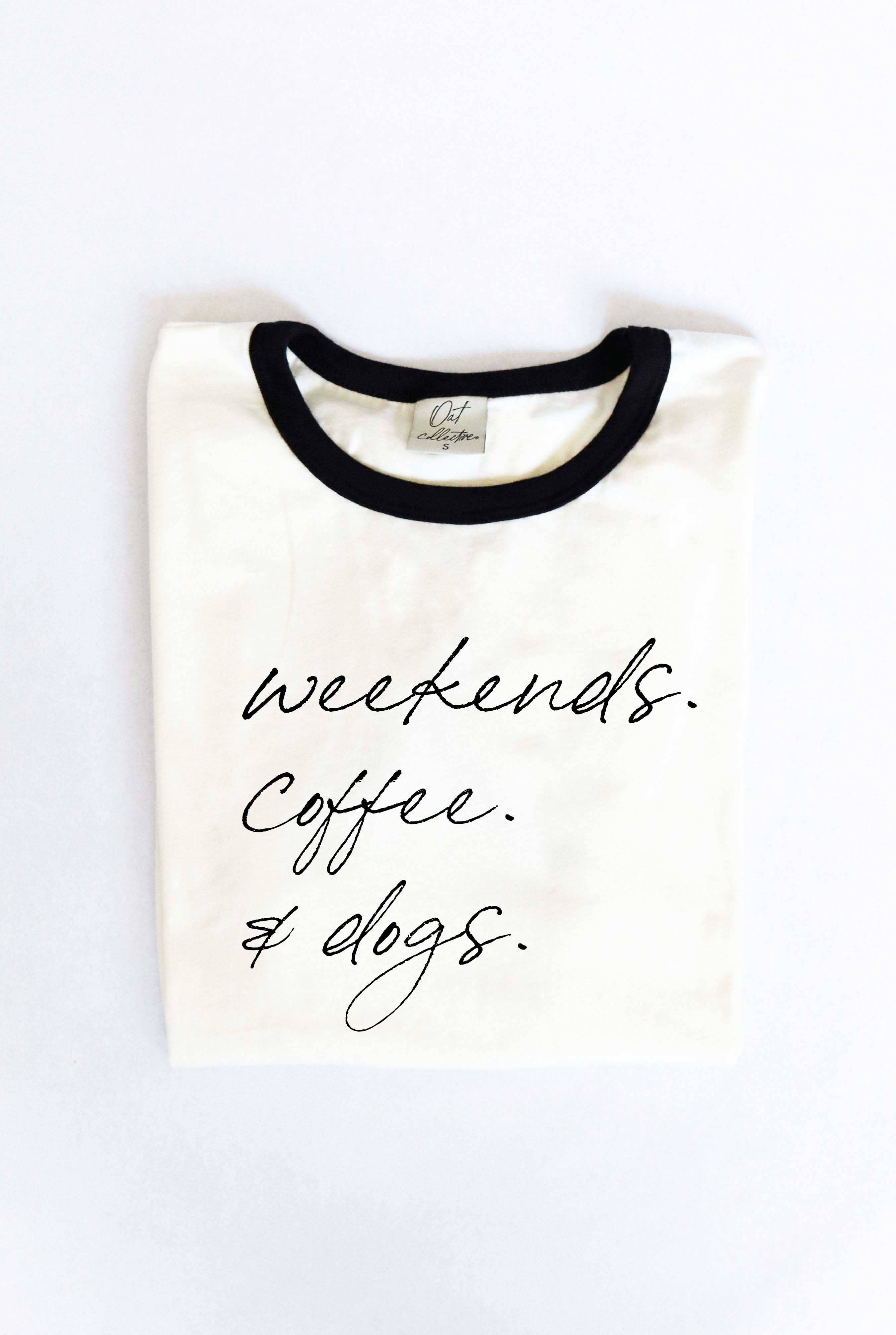 Weekends Coffee and Dogs Ringer Graphic T-Shirt Hoodie, Sweatshirt | PodTeesHub.com