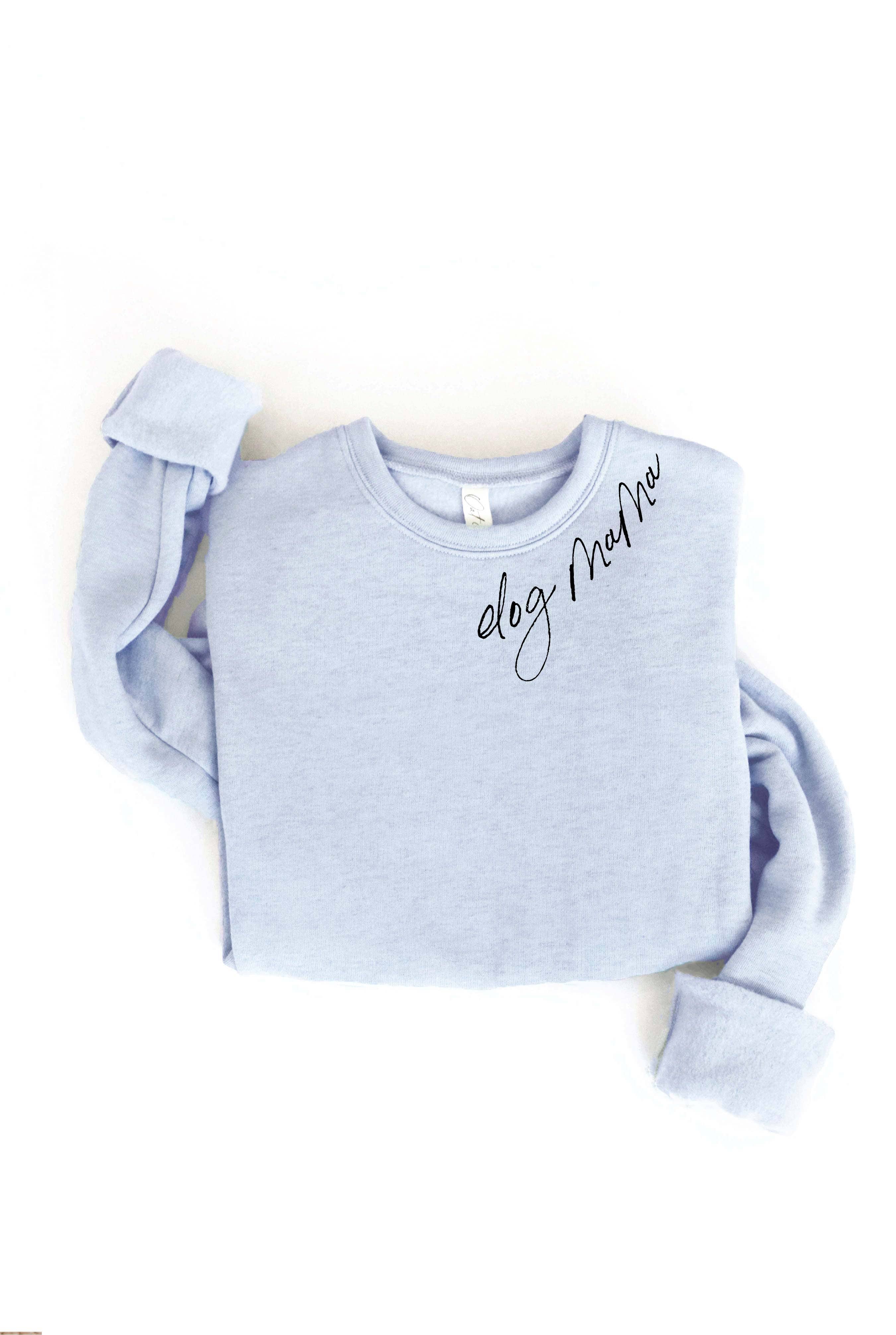 Dog Mama Graphic Sweatshirt T-Shirts, Hoodie | PodTeesHub.com