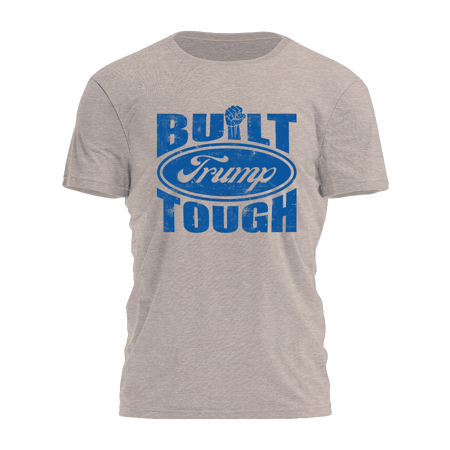 Built Trump Tough Tee - 2998 Hoodie, Sweatshirt | PodTeesHub.com