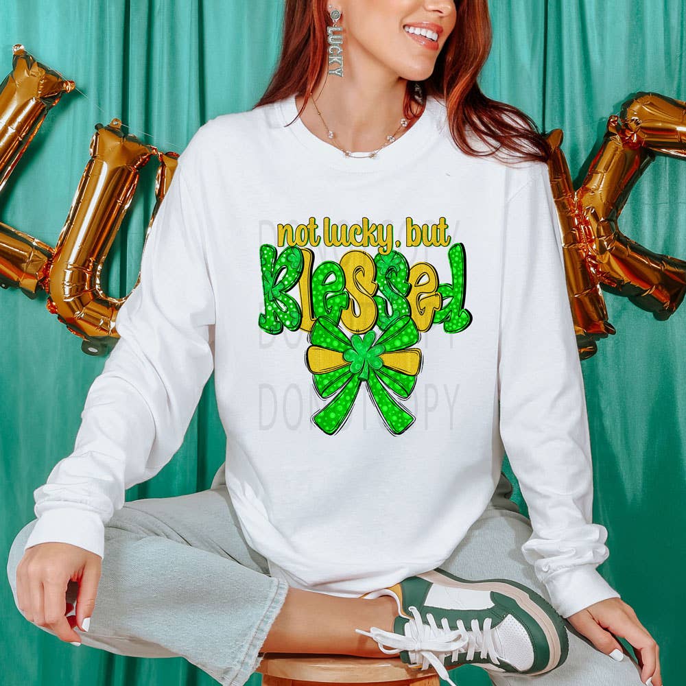 Not Lucky, But Blessed Coquette Bow Long Sleeve Tee Hoodie, Sweatshirt | PodTeesHub.com