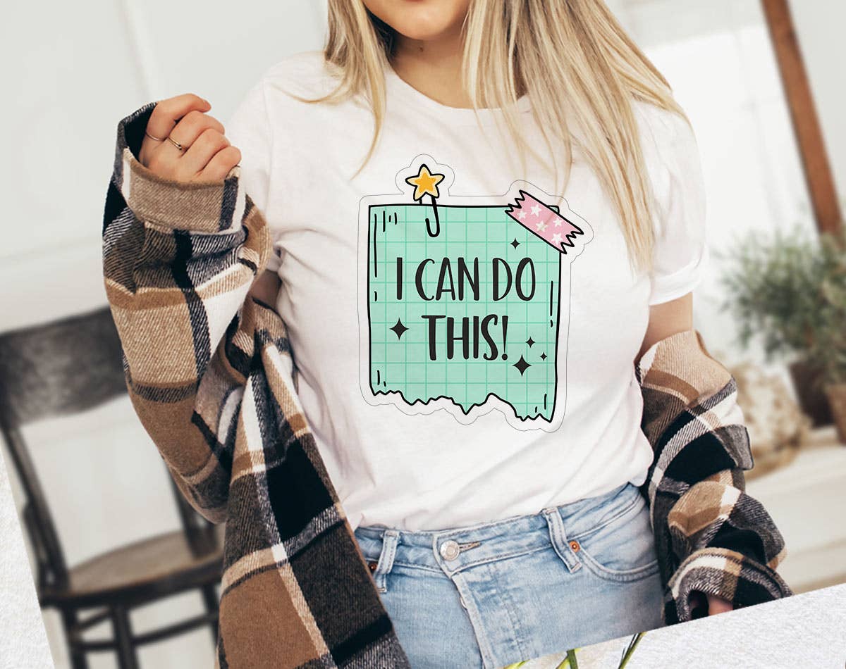 I Can Do This - Positive Affirmation Graphic Tee Shirt Hoodie, Sweatshirt | PodTeesHub.com