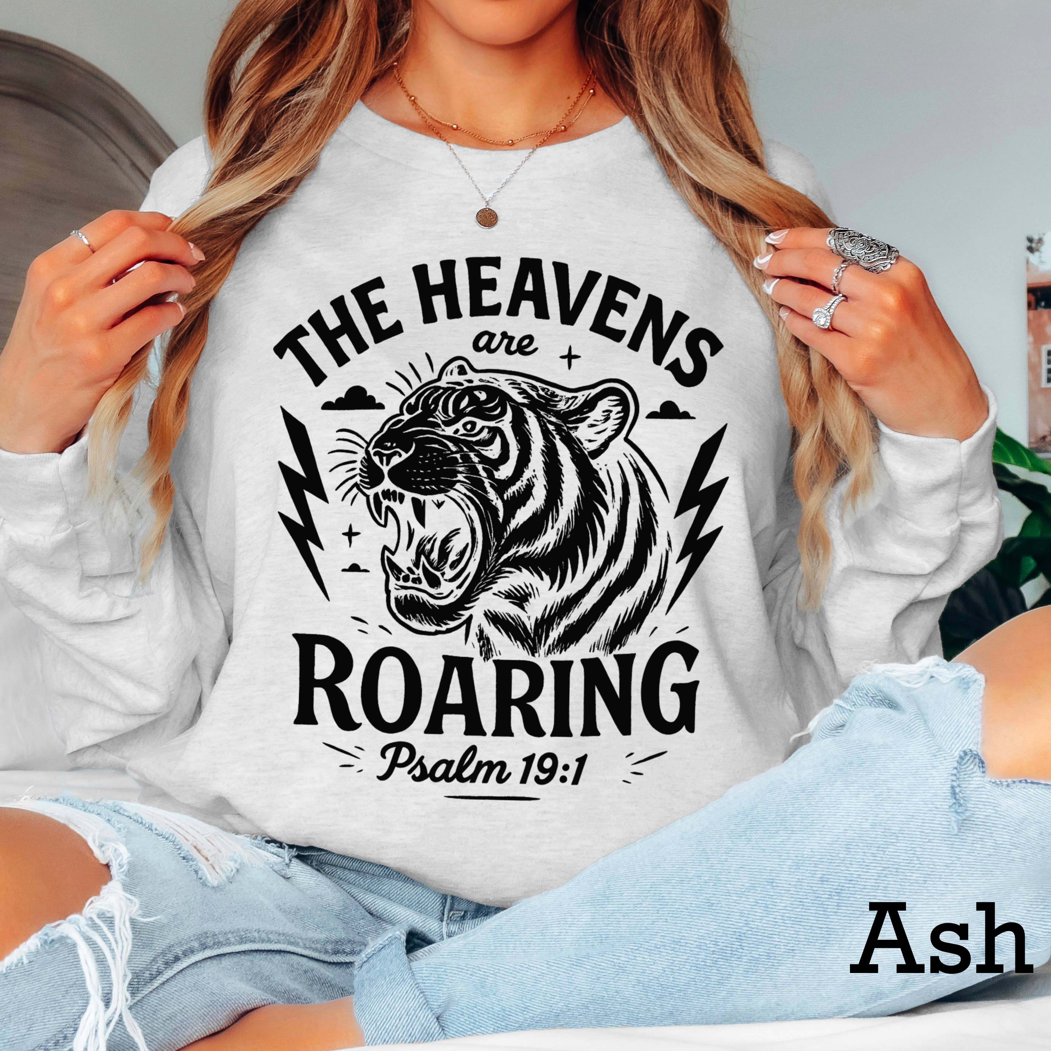 The Heavens Are Roaring Long Sleeve Christian Shirt Hoodie, Sweatshirt | PodTeesHub.com