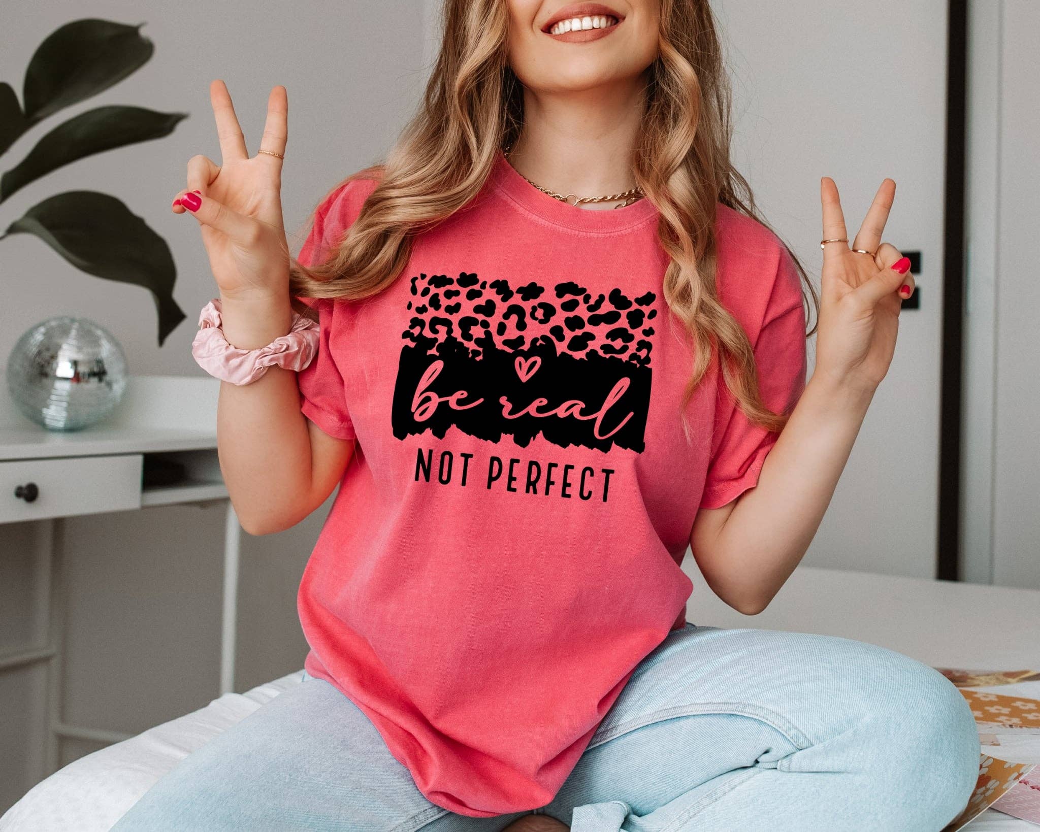 Comfort Colors Be Real Not Perfect Every Day Graphic Tee Hoodie, Sweatshirt | PodTeesHub.com