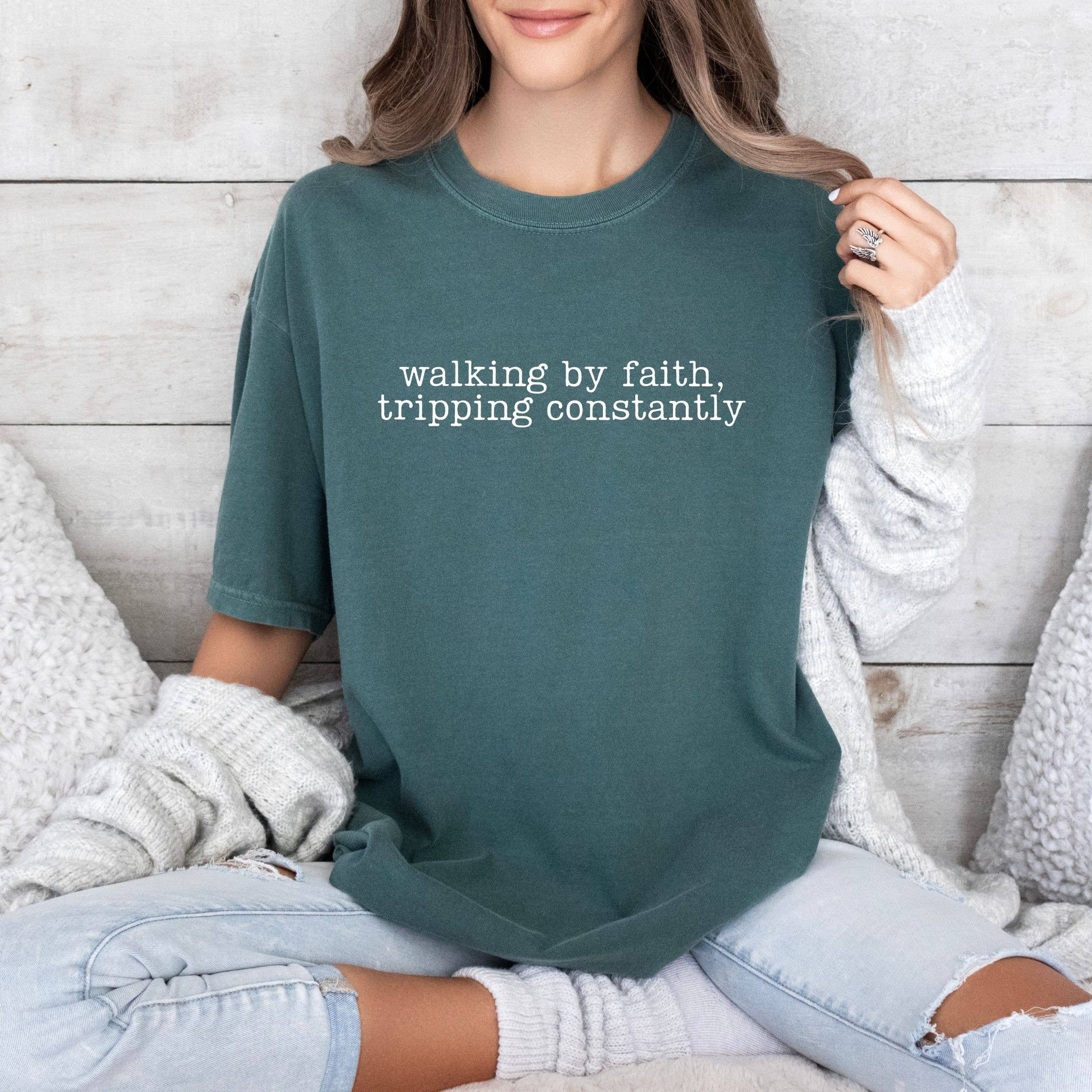 Walking By Faith Tripping Constantly Graphic Tee - Spring Hoodie, Sweatshirt | PodTeesHub.com