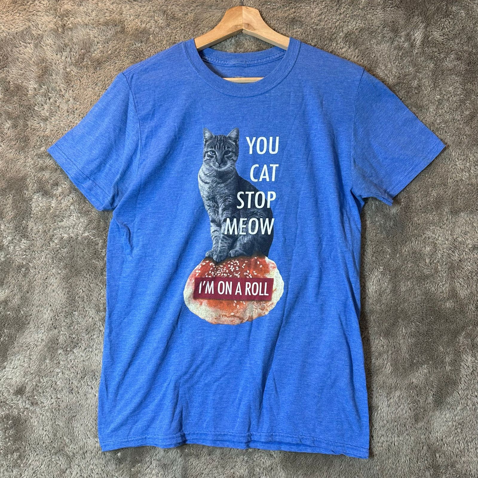 Other You Cat Stop Meow I M On A Roll Novelty Funny T Shirt M Hoodie, Sweatshirt | PodTeesHub.com
