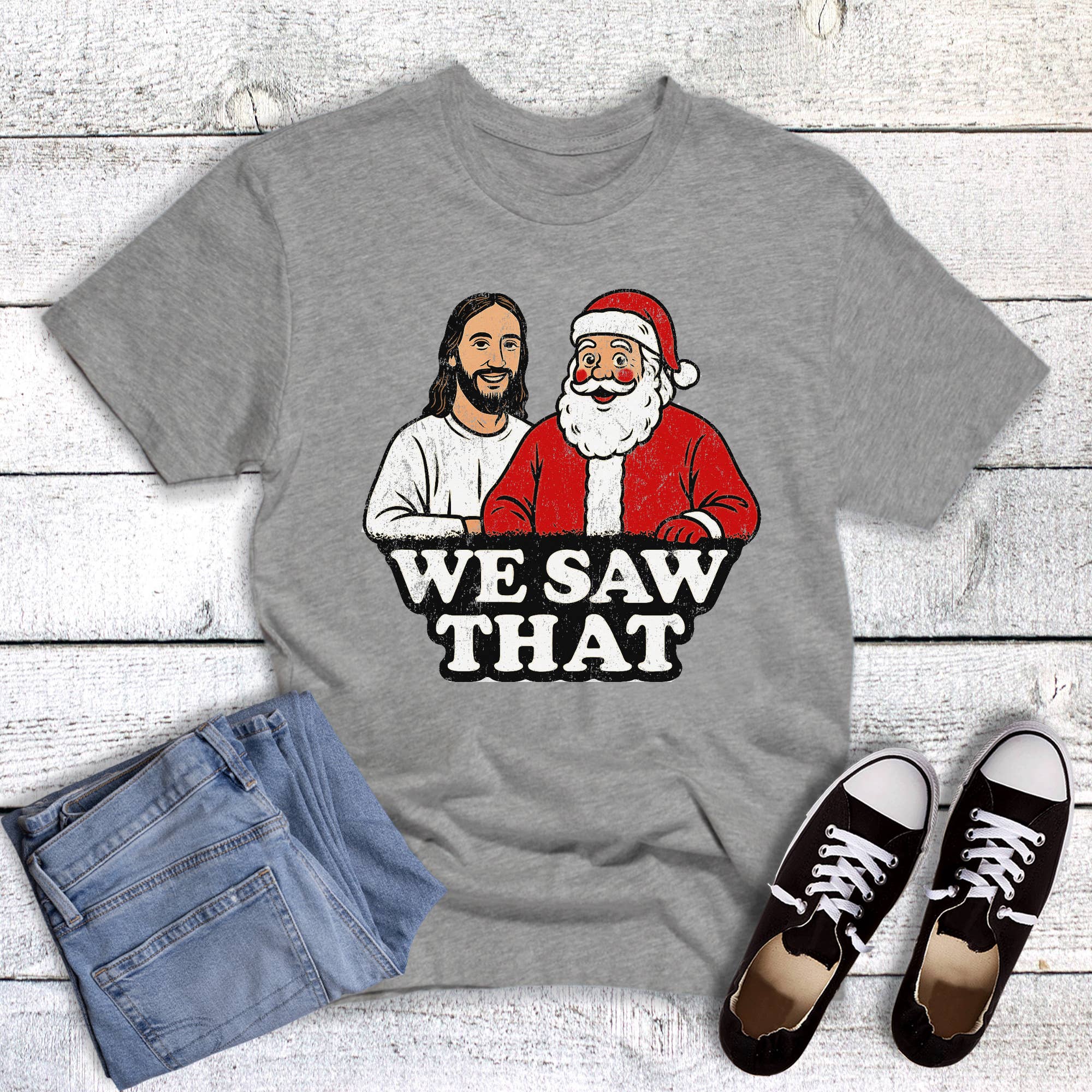 Christmas Funny We Saw That Graphic Tee Hoodie, Sweatshirt | PodTeesHub.com