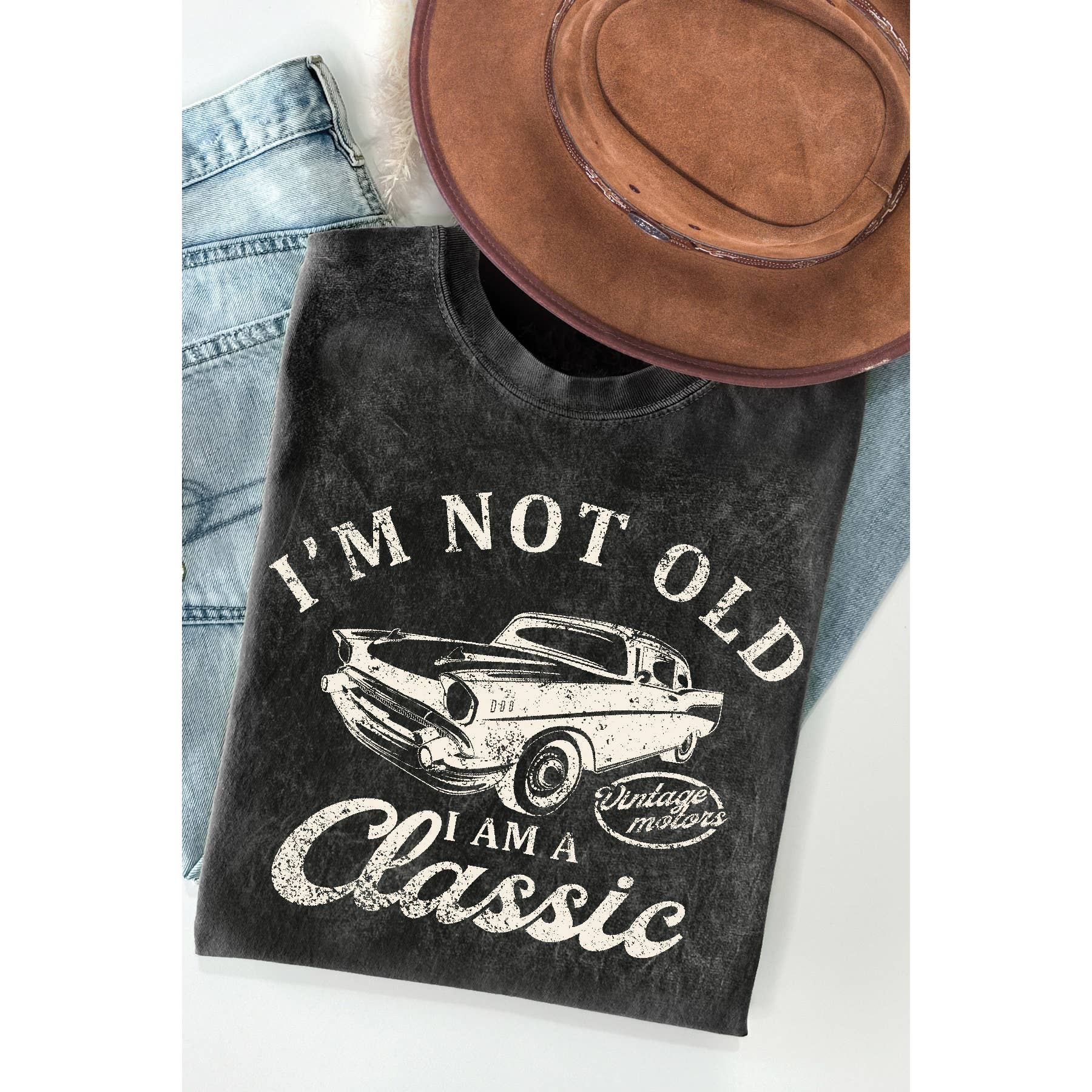 I Am Not Old I Am Classic Mineral Washed T Shirt Hoodie, Sweatshirt | PodTeesHub.com