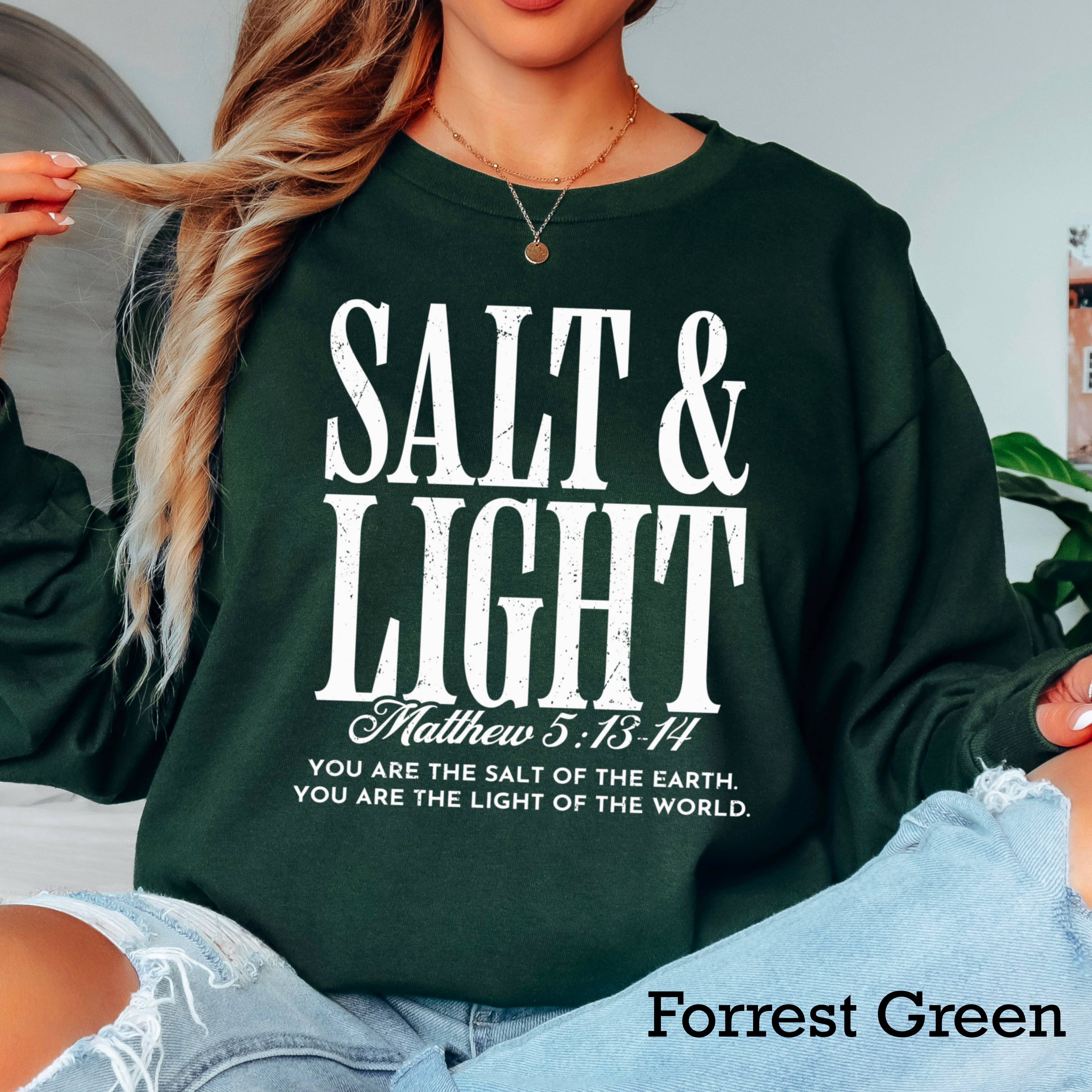 Salt & Light Long Sleeve Christian Shirt Hoodie, Sweatshirt | PodTeesHub.com