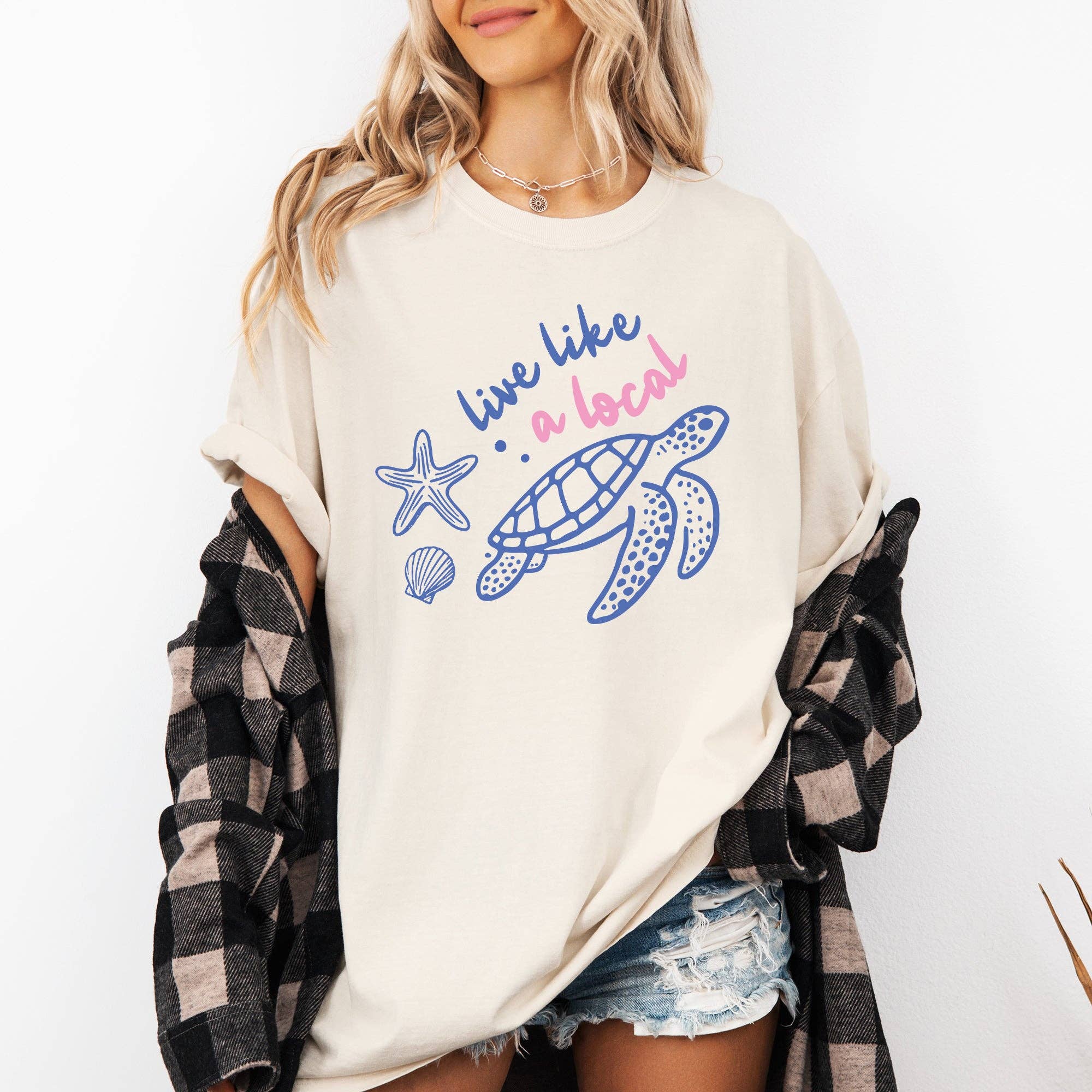 Live Like A Local, Beach, Sea Turtle, Summer, Ocean T-Shirt Hoodie, Sweatshirt | PodTeesHub.com