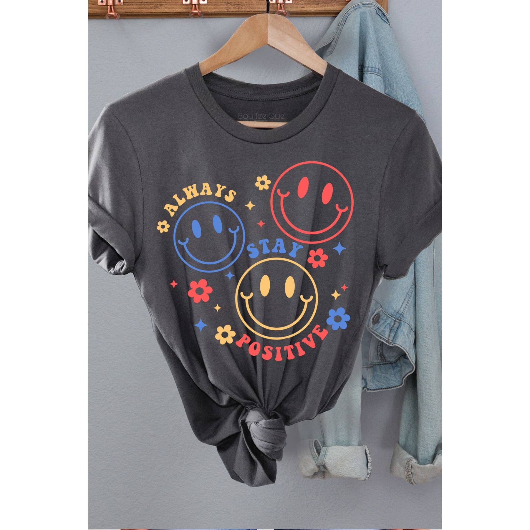 Stay Positive Graphic　Short Sleeve T Shirt Hoodie, Sweatshirt | PodTeesHub.com