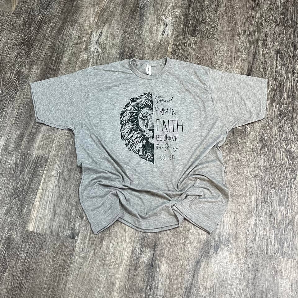 Stand Firm in Faith. Be Brave. Be Strong. - Heather Gray Tee Hoodie, Sweatshirt | PodTeesHub.com