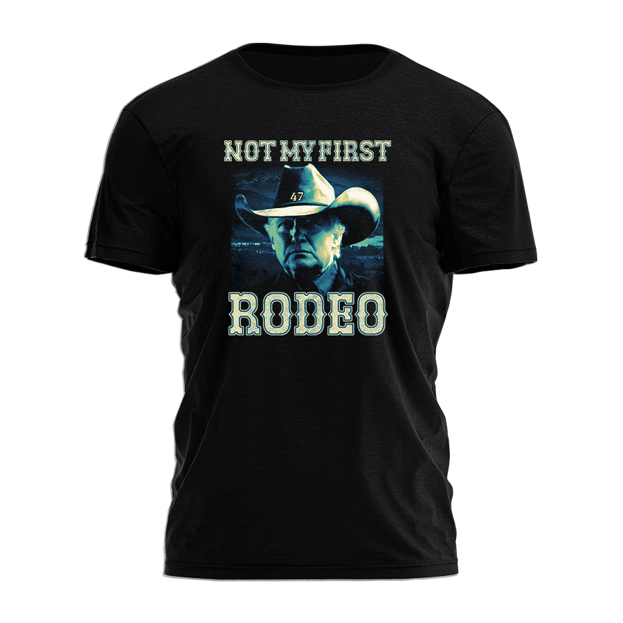 Not My First Rodeo Tee - 2361 Hoodie, Sweatshirt | PodTeesHub.com