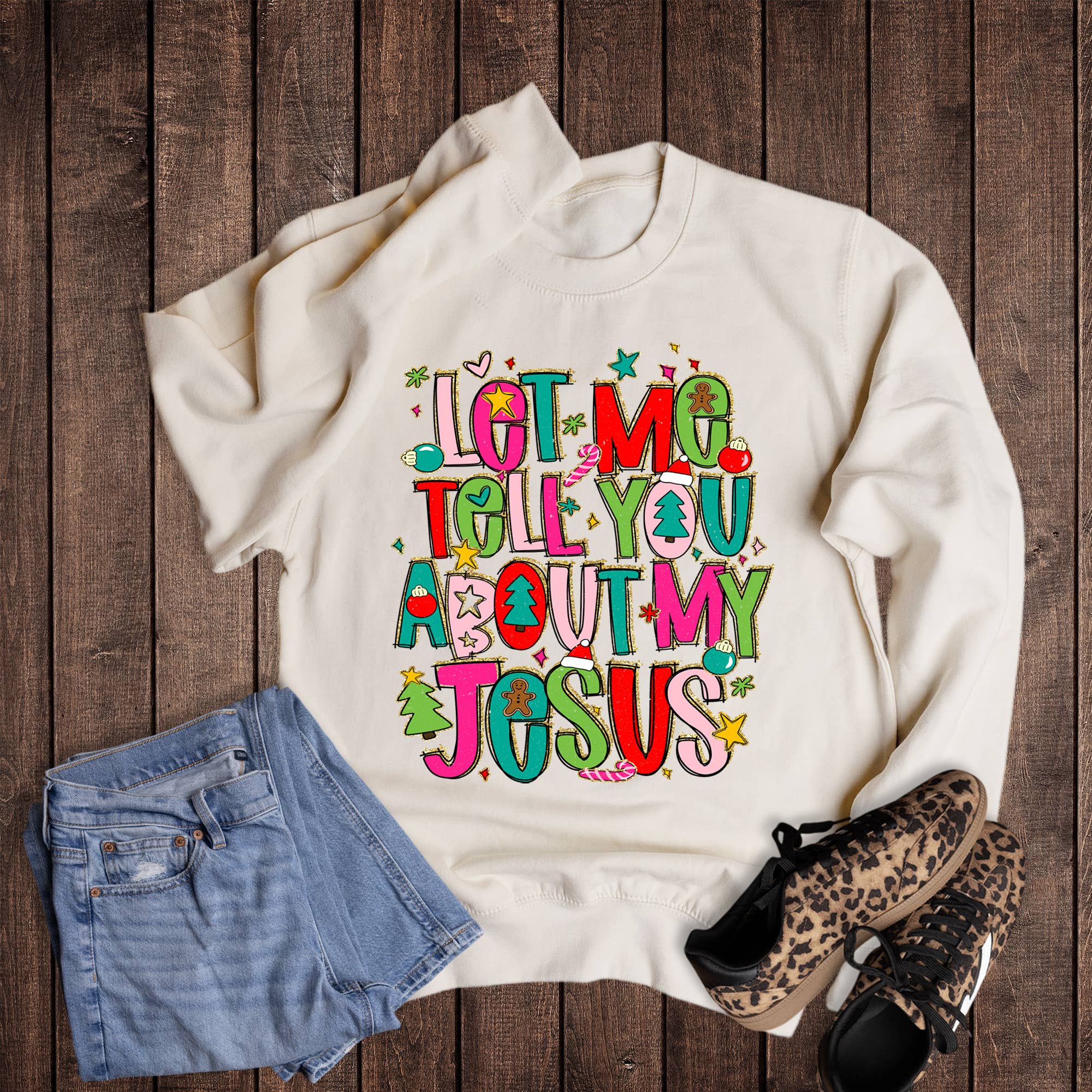 Christmas Let Me Tell You About My Jesus Sweatshirt T-Shirts, Hoodie | PodTeesHub.com