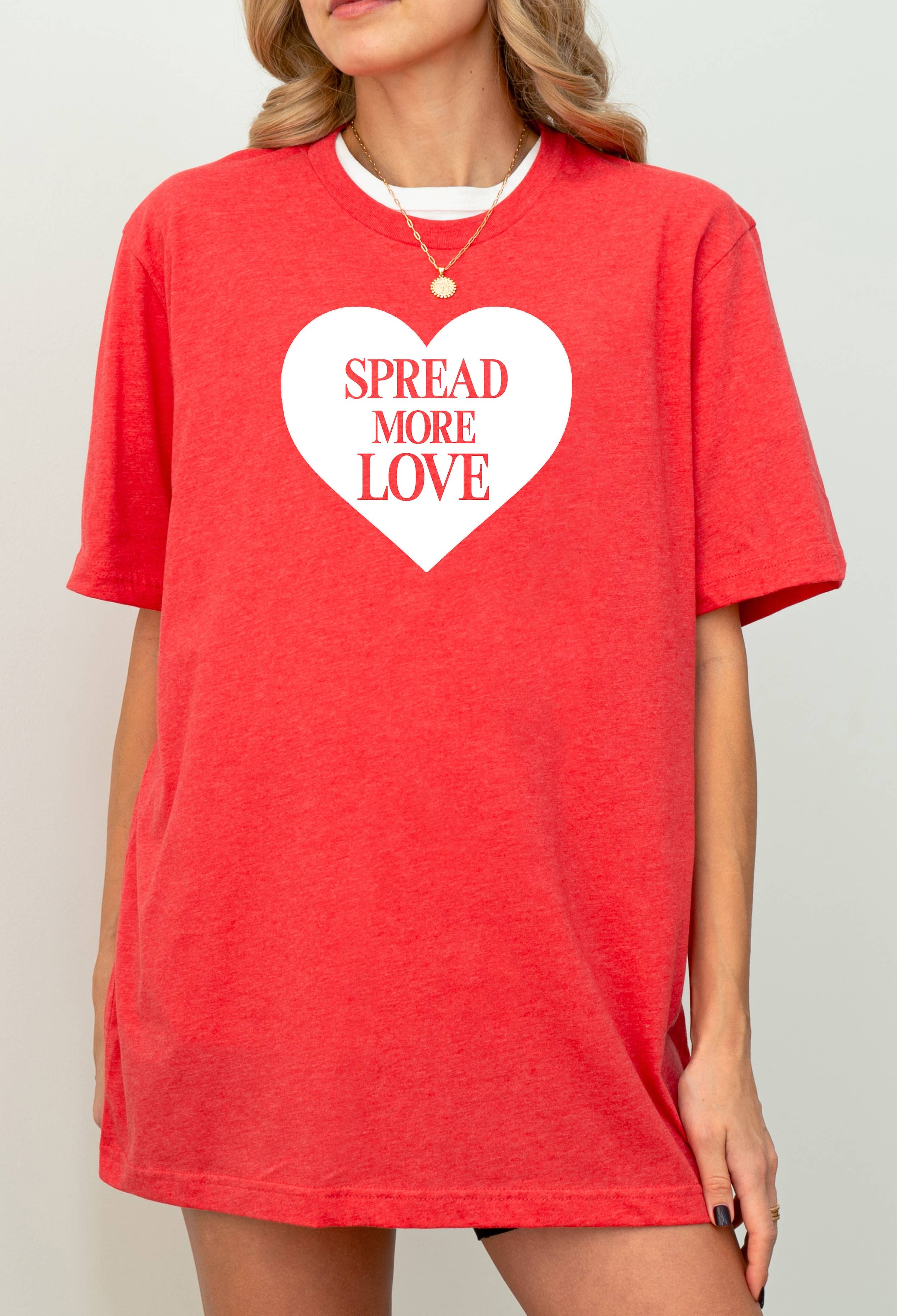 Spread More Love Graphic Tee Hoodie, Sweatshirt | PodTeesHub.com