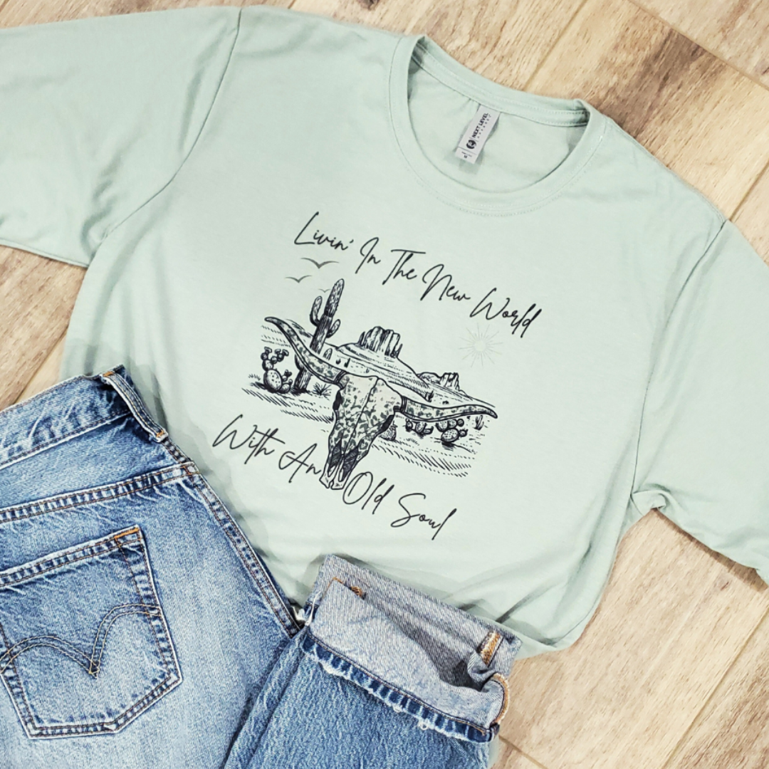 Living in the New World with An Old Soul Graphic Tee Hoodie, Sweatshirt | PodTeesHub.com