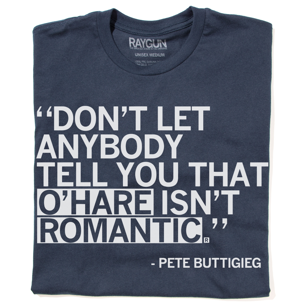 O'hare Is Romantic T-Shirt Hoodie, Sweatshirt | PodTeesHub.com
