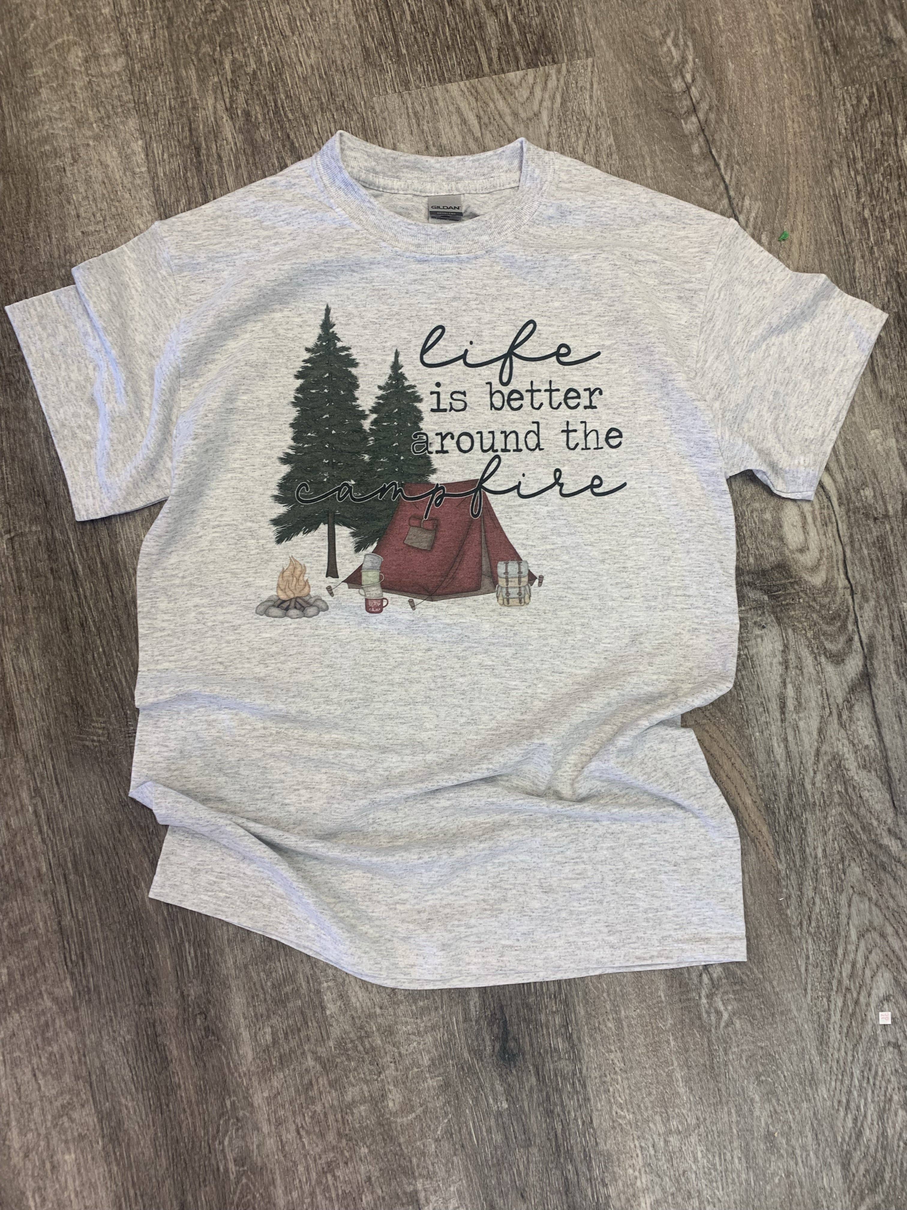 Life Is Better Around the Campfire On Ash Gray Tee Hoodie, Sweatshirt | PodTeesHub.com