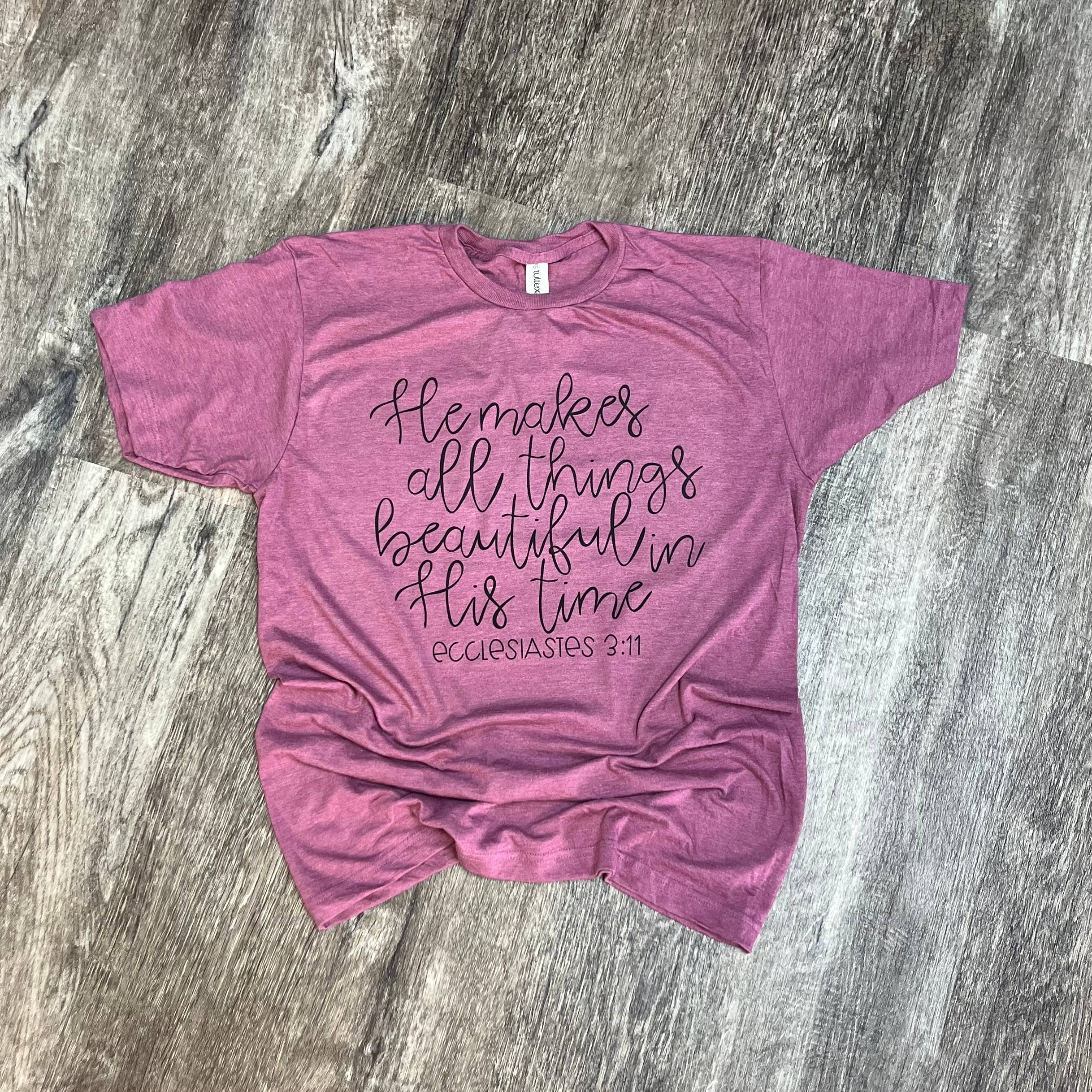 He Makes All Things Beautiful in His Time On Cassis Tee Hoodie, Sweatshirt | PodTeesHub.com