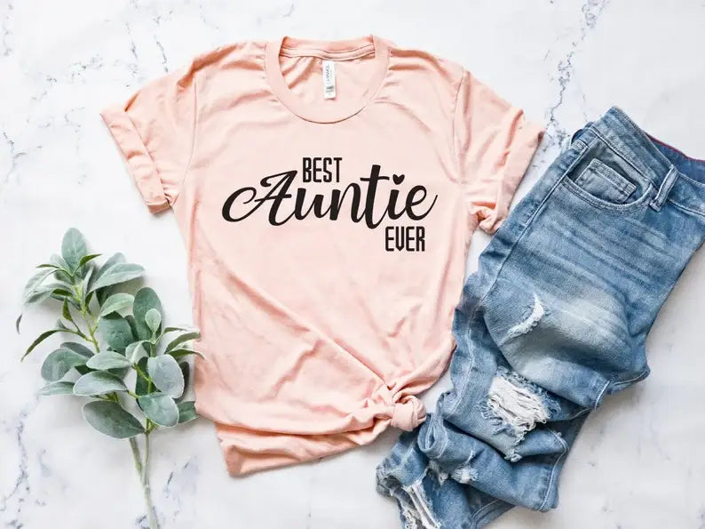 Best Auntie Ever T-Shirt Hoodie, Sweatshirt | PodTeesHub.com