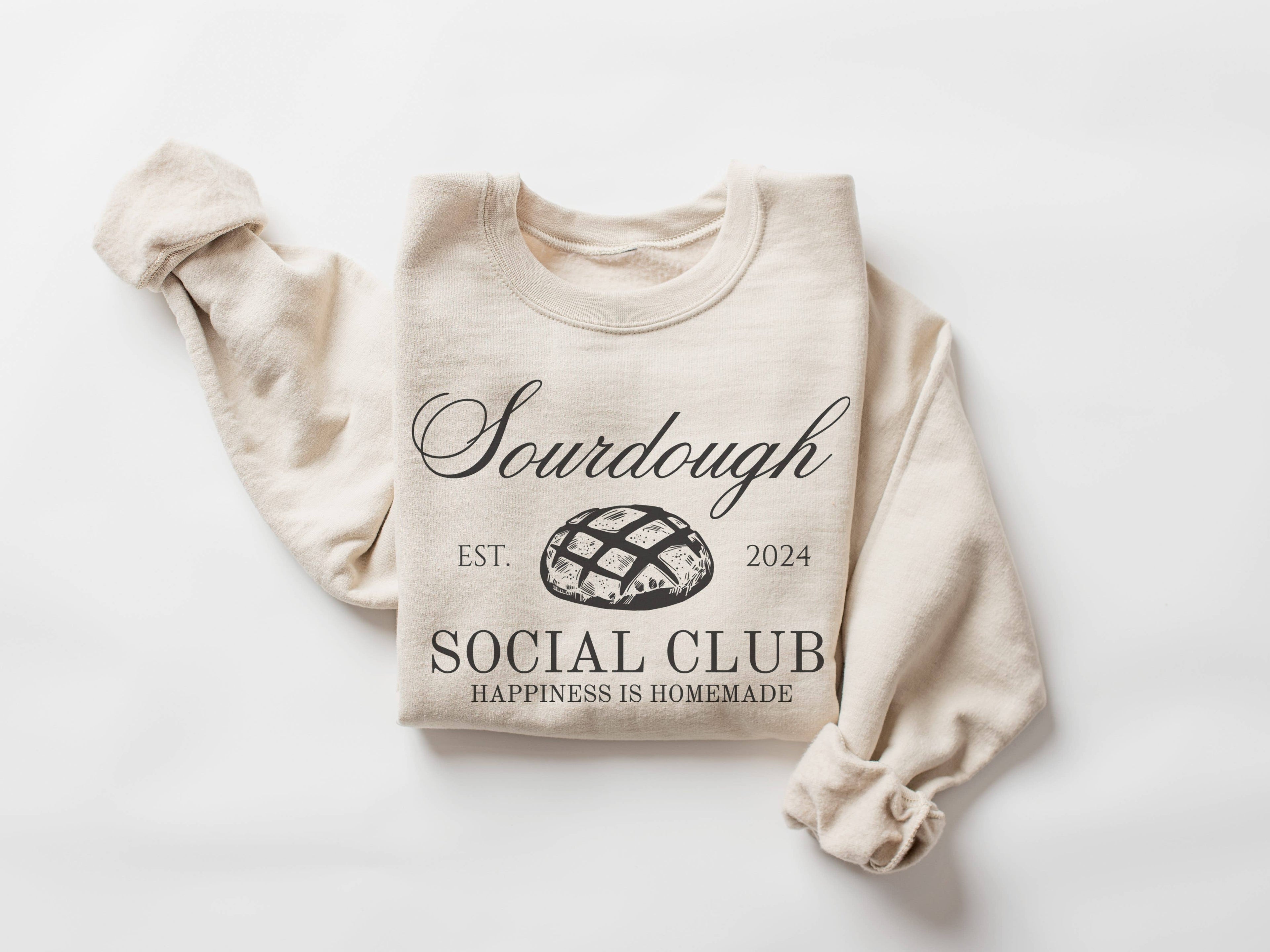 Sourdough Social Club Crew Neck Sweatshirt T-Shirts, Hoodie | PodTeesHub.com