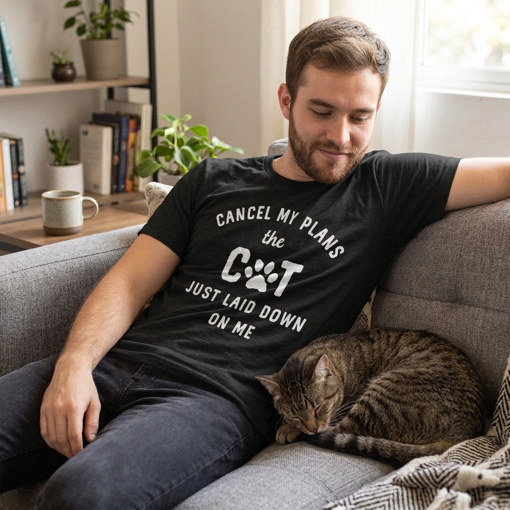 Cancel My Plans The Cat Just Laid Down On Me Men's T Shirt