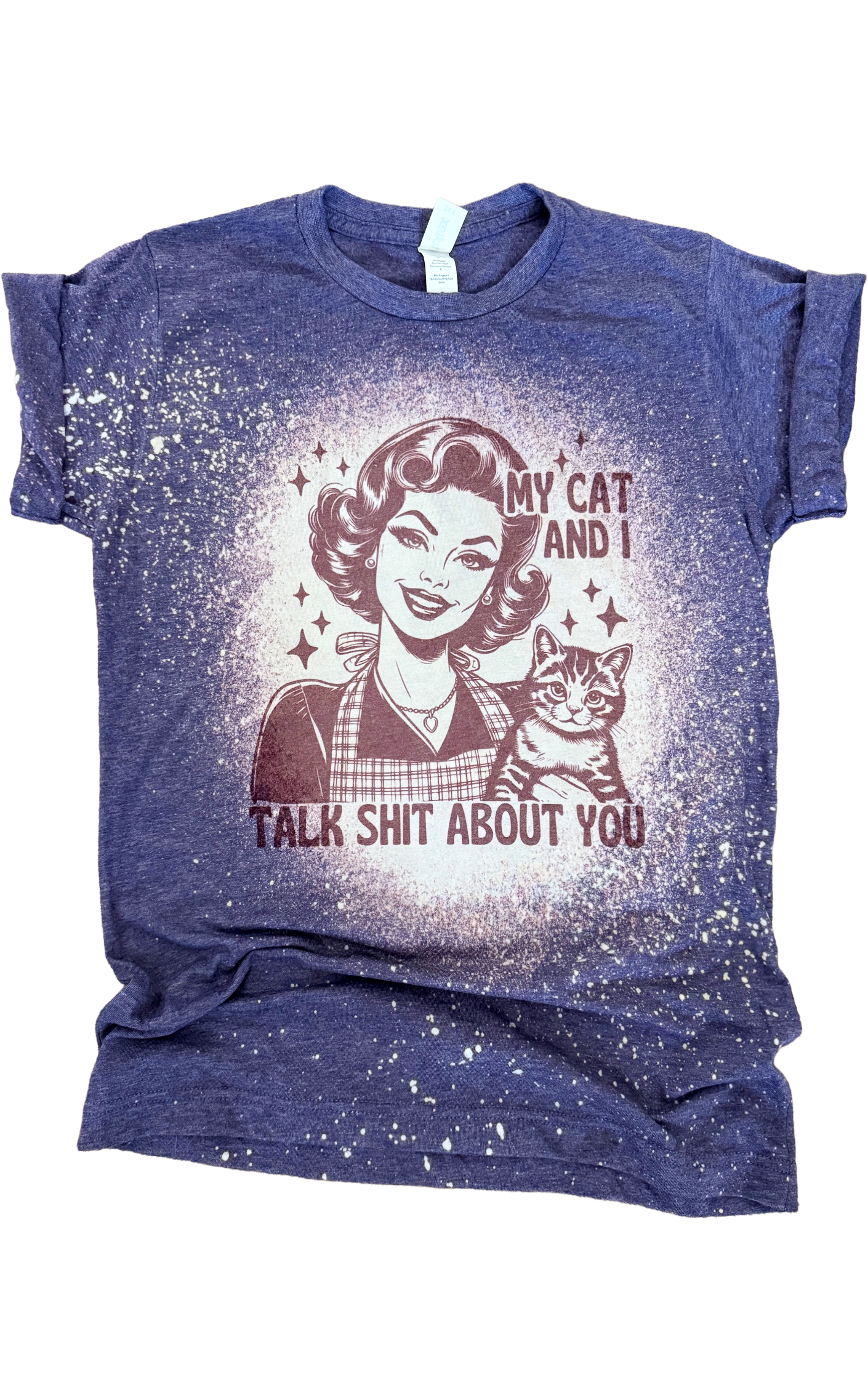 My Cat and I Talk Sh*T About You Bleached Tee Hoodie, Sweatshirt | PodTeesHub.com