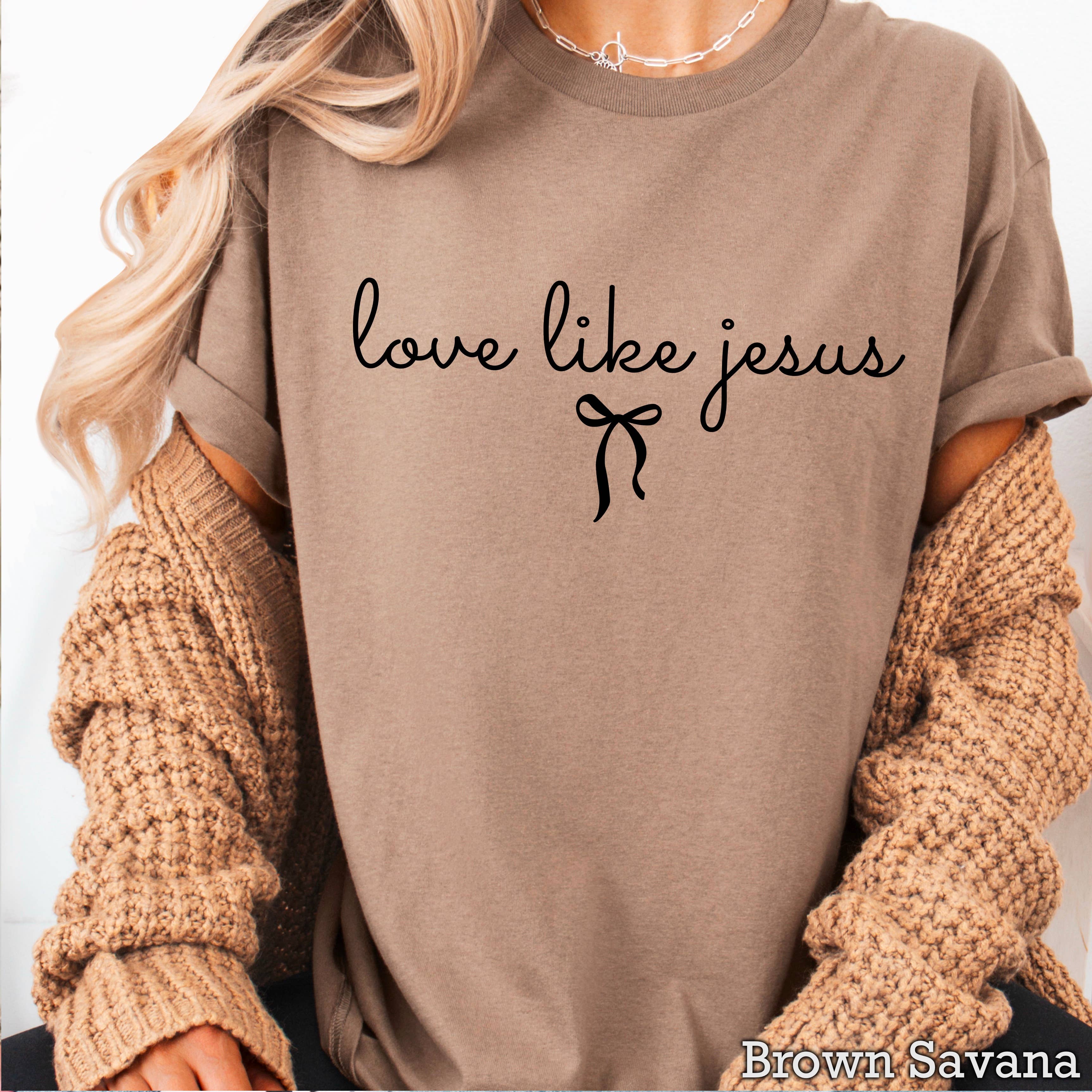 Love Like Jesus Christian Graphic T-Shirt | Gildan Hoodie, Sweatshirt | PodTeesHub.com