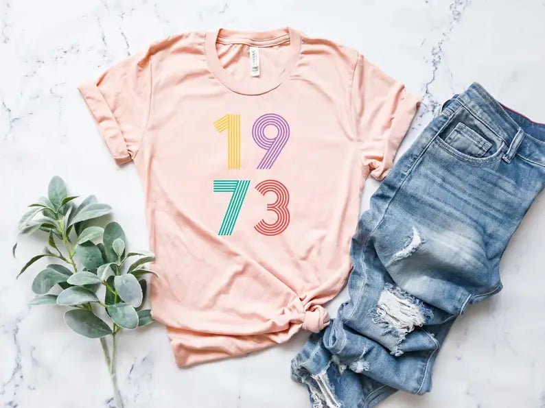 Pro Choice 1973 T-Shirt Hoodie, Sweatshirt | PodTeesHub.com