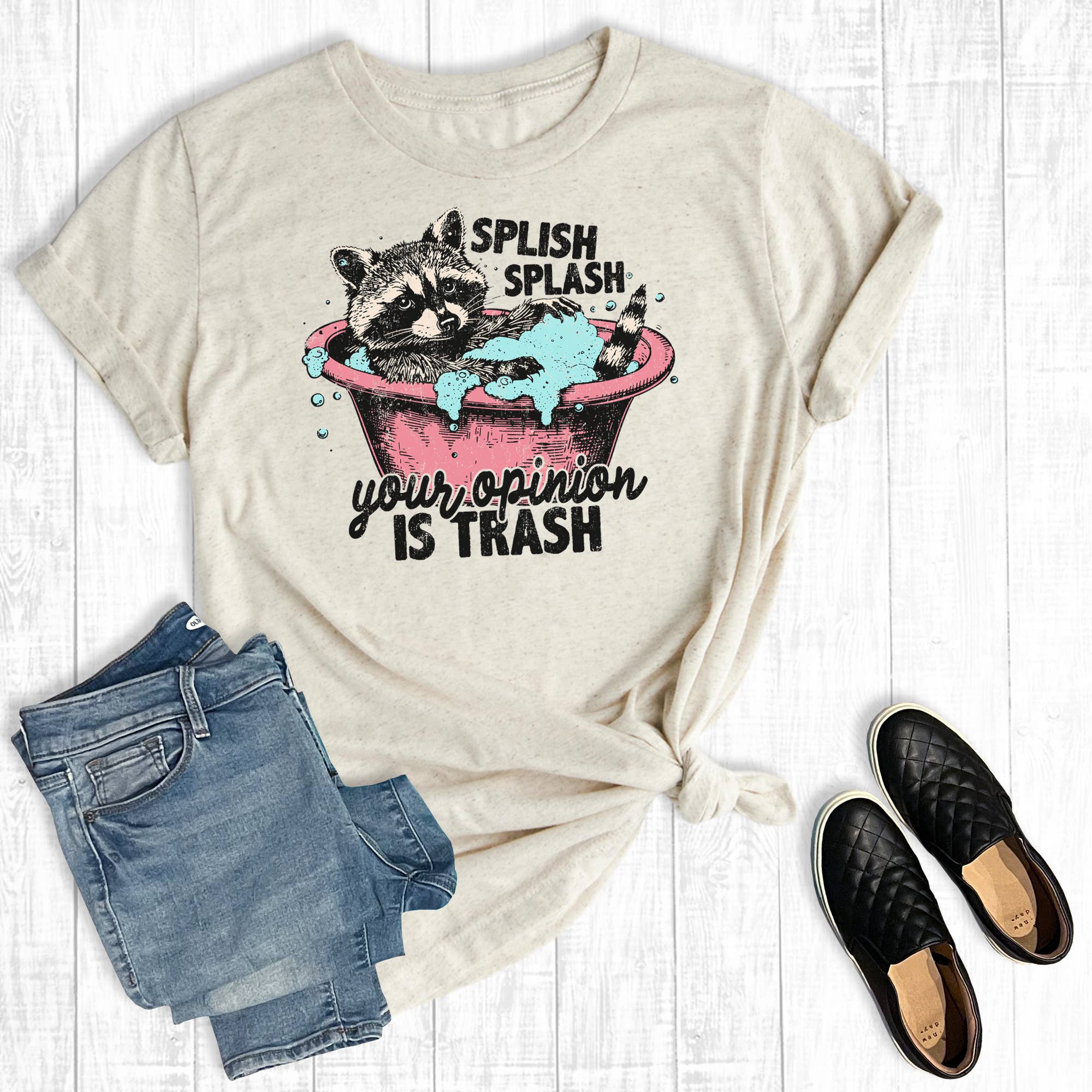 Funny Splish Splash Your Opinion Is Trash Graphic Tee Hoodie, Sweatshirt | PodTeesHub.com