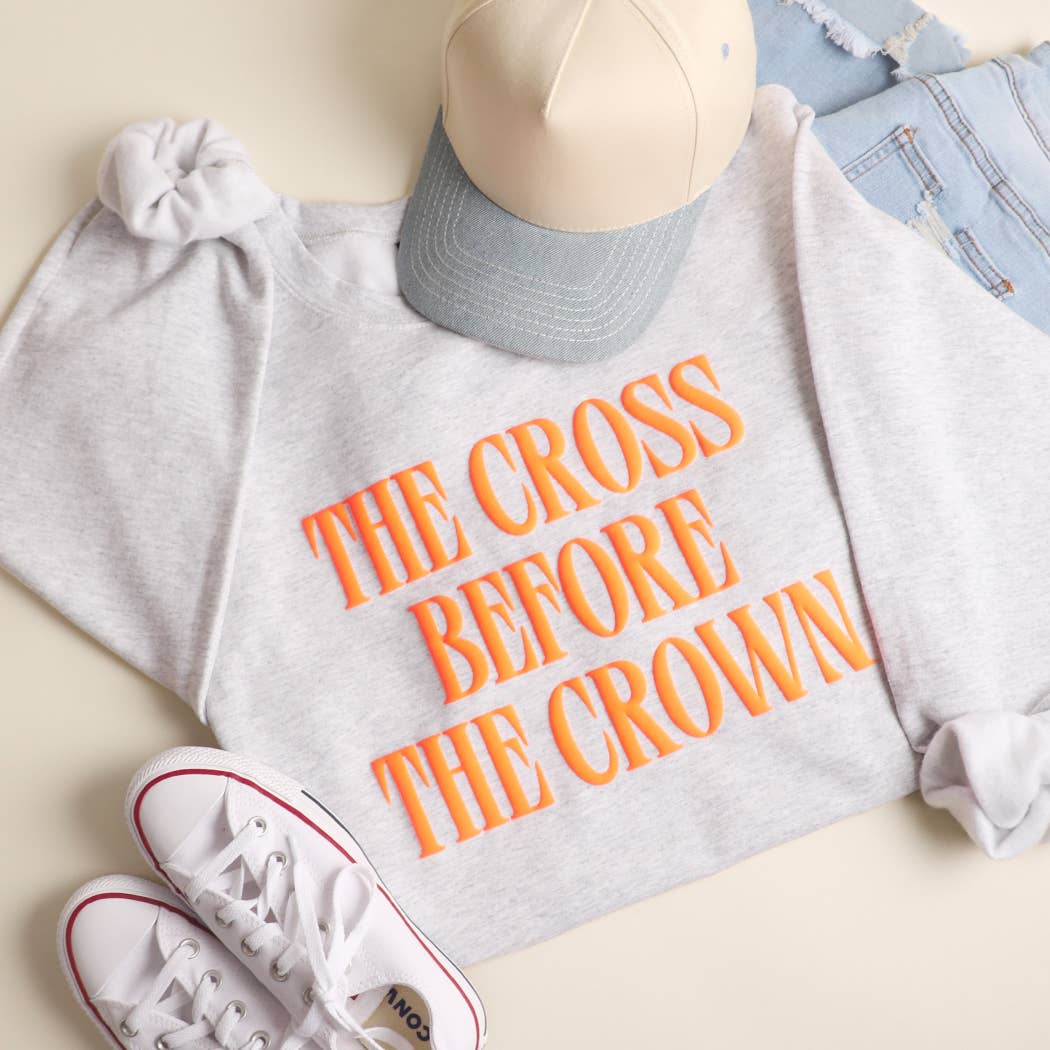 The Cross Before the Crown Puff Print Heavyweight Sweatshirt T-Shirts, Hoodie | PodTeesHub.com