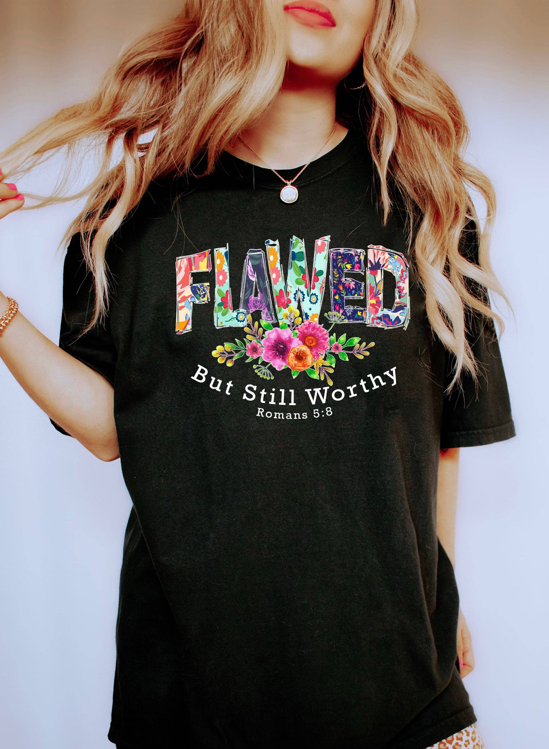Flawed But Still Worthy Wh T-Shirt Hoodie, Sweatshirt | PodTeesHub.com