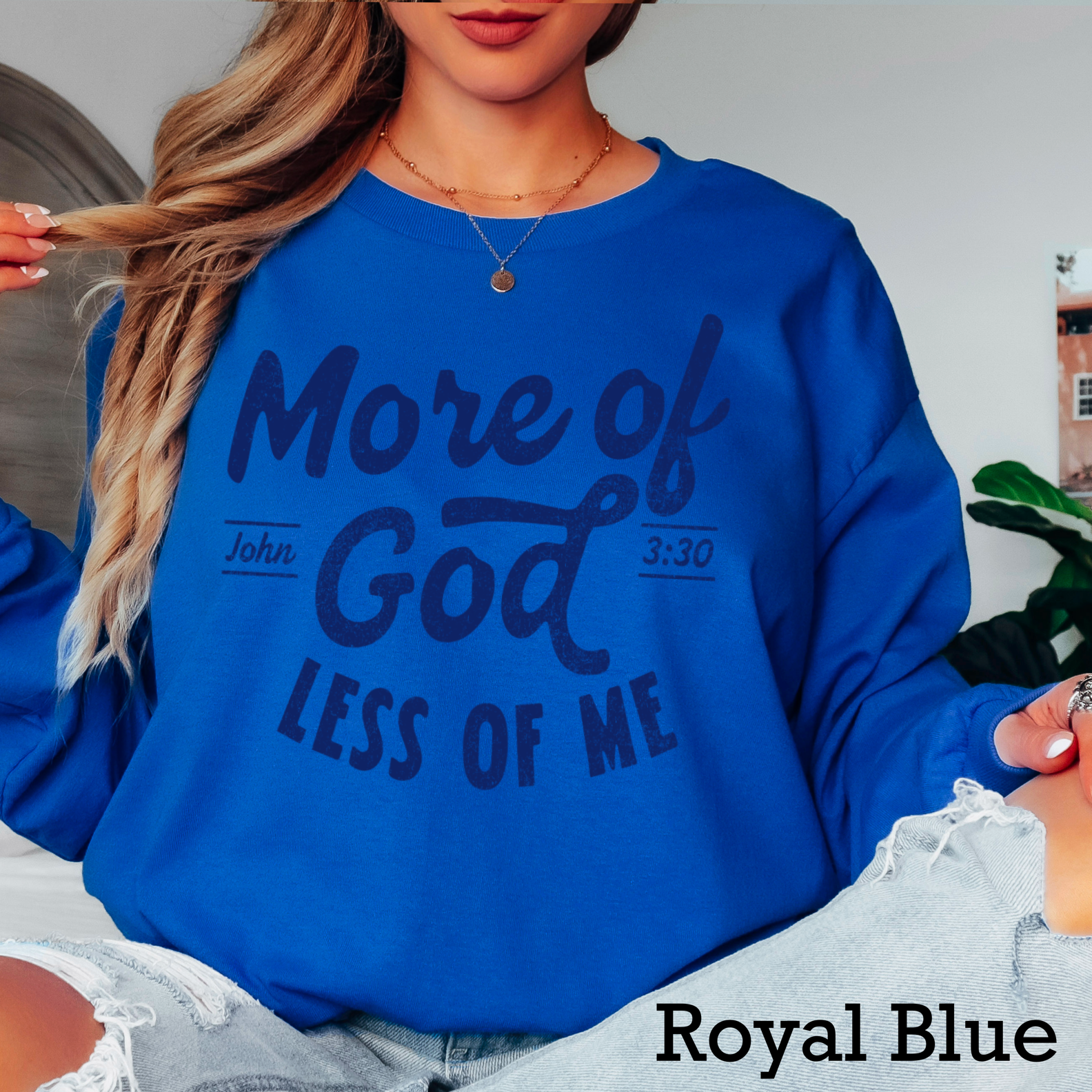 More of God Christian Long Sleeve Shirt|Gildan Hoodie, Sweatshirt | PodTeesHub.com