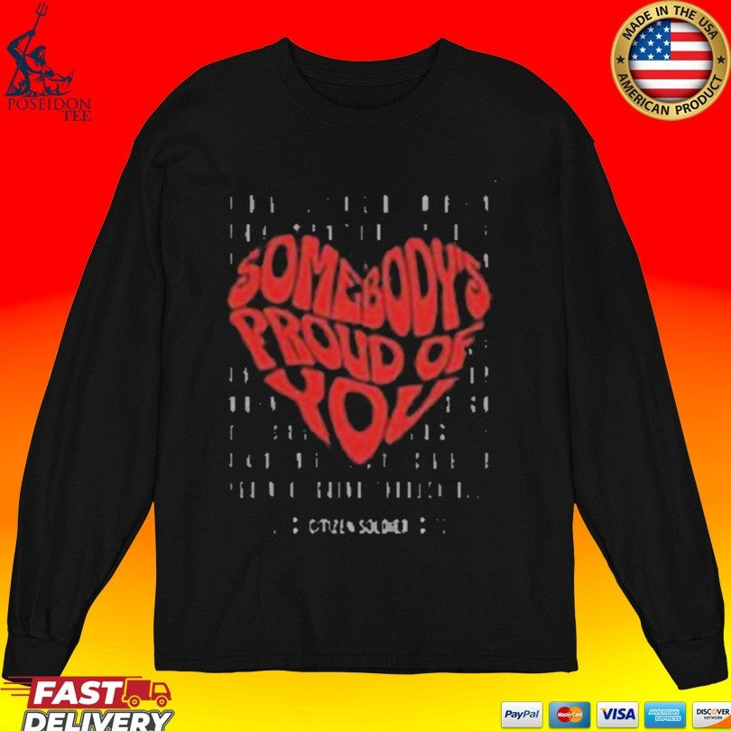 Citizen Soldier Band Somebody’s Proud Of You T-shirt