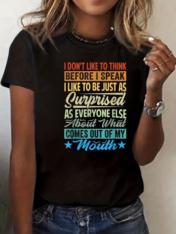 cotton I Don't Like To Think Before I Speak T-Shirt casual Fashion graphic tees for women Hoodie, Sweatshirt | PodTeesHub.com