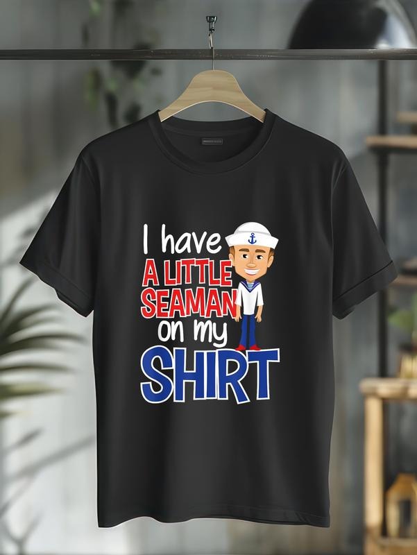 cotton I Have A Little Seaman on my | Funny Adult Humor T-Shirt casual Fashion graphic tees for women Hoodie, Sweatshirt