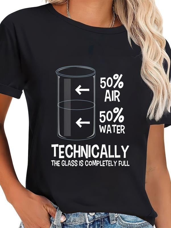 cotton Technically The Glass Is Full - Chemistry Humor Science T-Shirt casual Fashion graphic tees women Hoodie, Sweatshirt