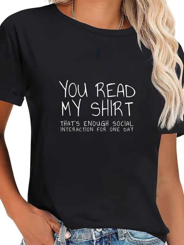 cotton You read my shirt that's enough interaction for one day T-Shirt casual Fashion graphic tees women Hoodie, Sweatshirt
