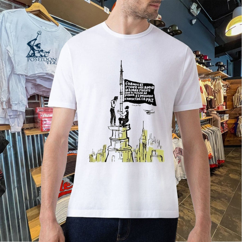 Cuando El Poder Del Amor Sea Mas Fuerte Que El Amor Al Poder El Mundo Conocera La Paz Anti War Proposal Tower Flag T-shirt