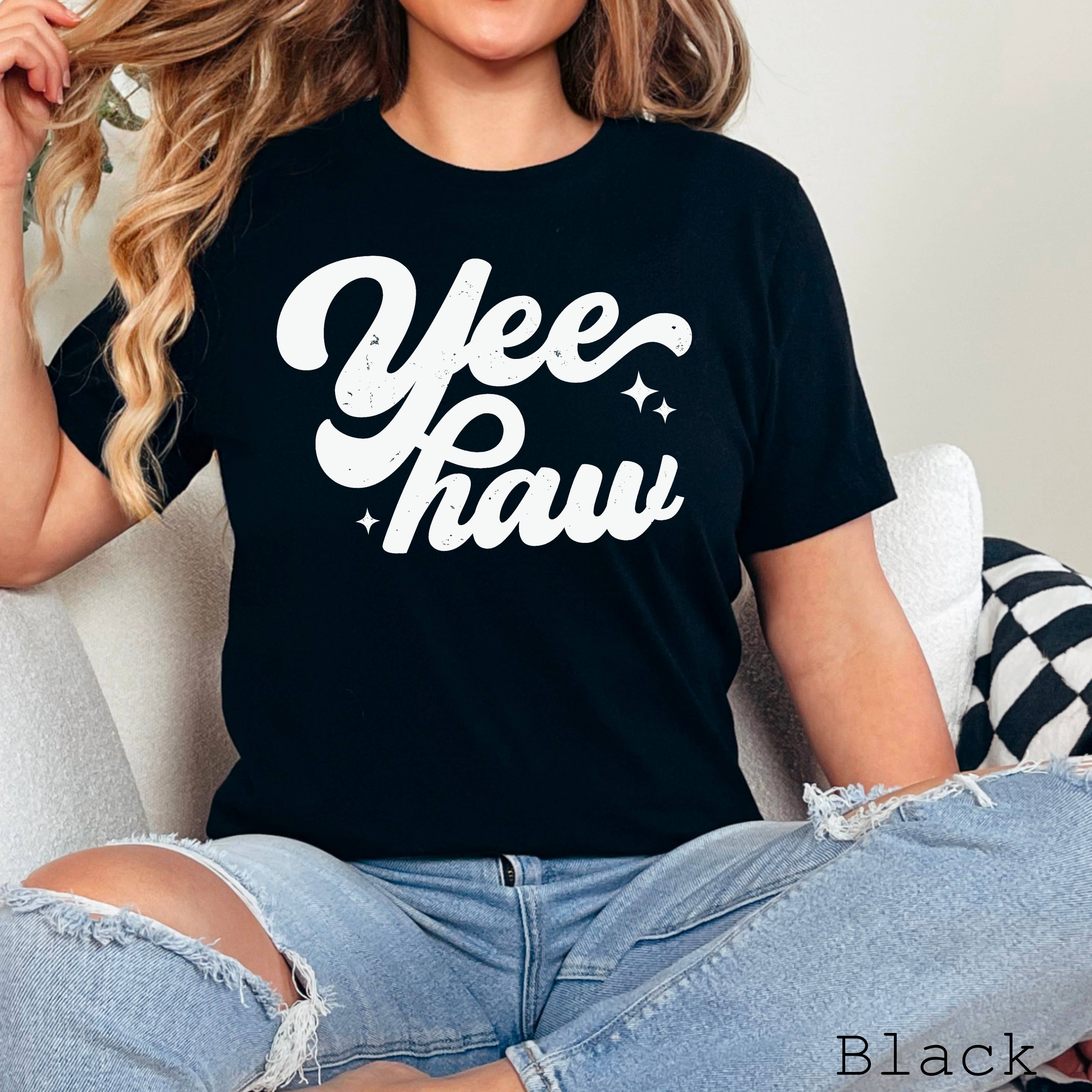 Yee Haw Graphic Tee  | Country Graphic Tee | Bella Canvas Hoodie, Sweatshirt | PodTeesHub.com