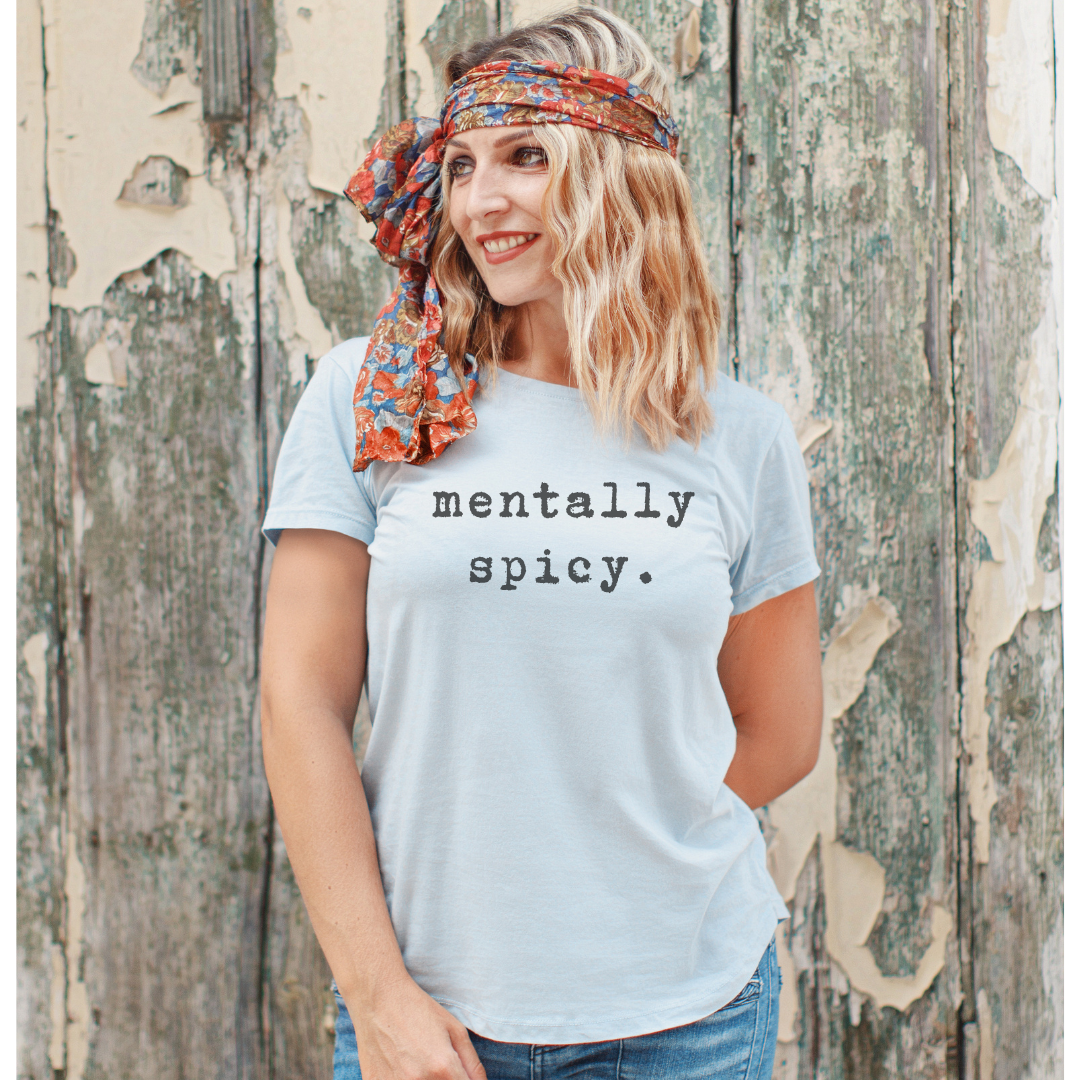 Mentally Spicy Graphic Tee Bestseller High Sell Through Hoodie, Sweatshirt | PodTeesHub.com