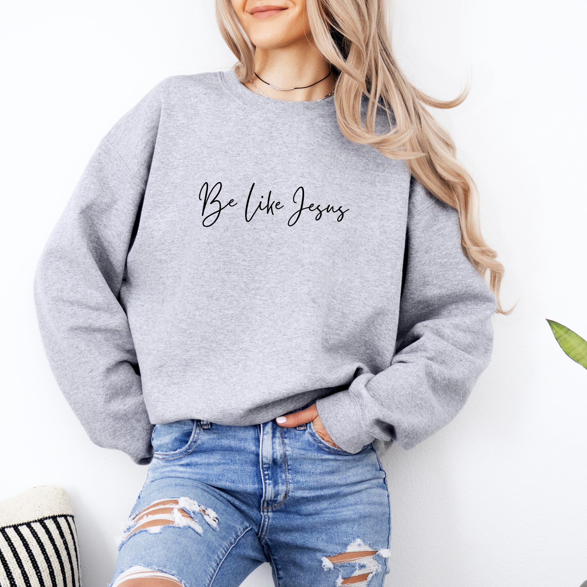 Be Like Jesus Sweatshirt -Faith Tee - Graphic Spring Tee Hoodie | PodTeesHub.com