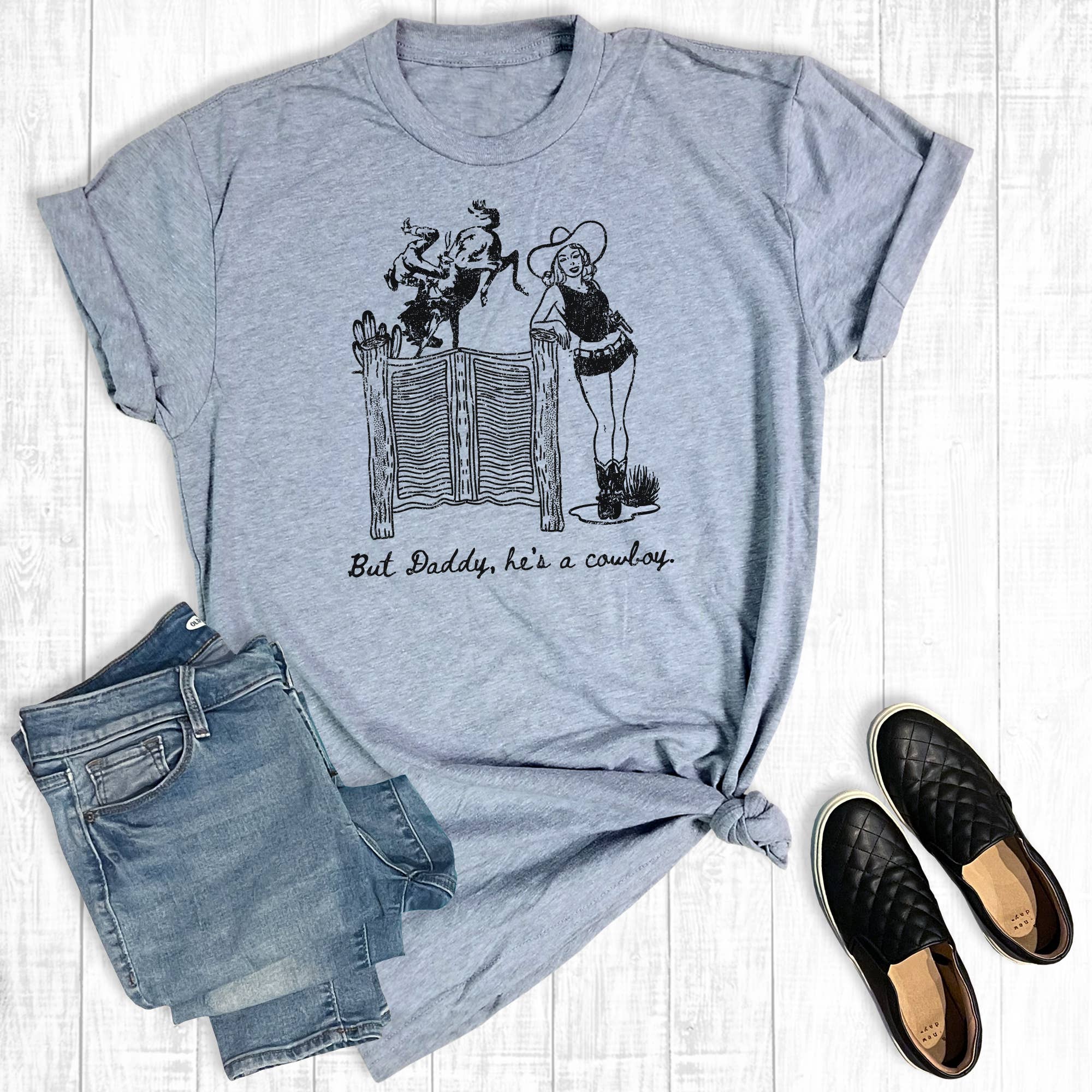 Western But Daddy He's A Cowboy Graphic Tee Hoodie, Sweatshirt | PodTeesHub.com