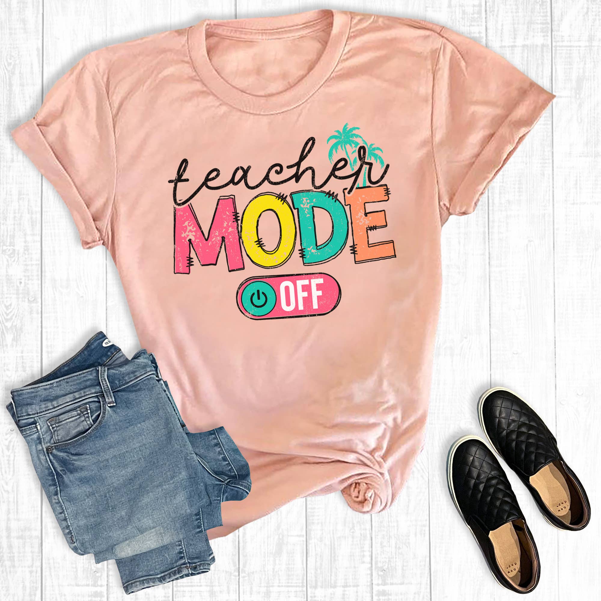 Funny Teacher Mode Off Graphic Tee Hoodie, Sweatshirt | PodTeesHub.com