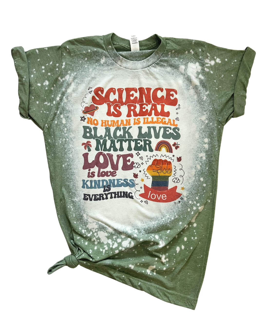 Social Justice - Science Is Real Bleached Tee Hoodie, Sweatshirt | PodTeesHub.com